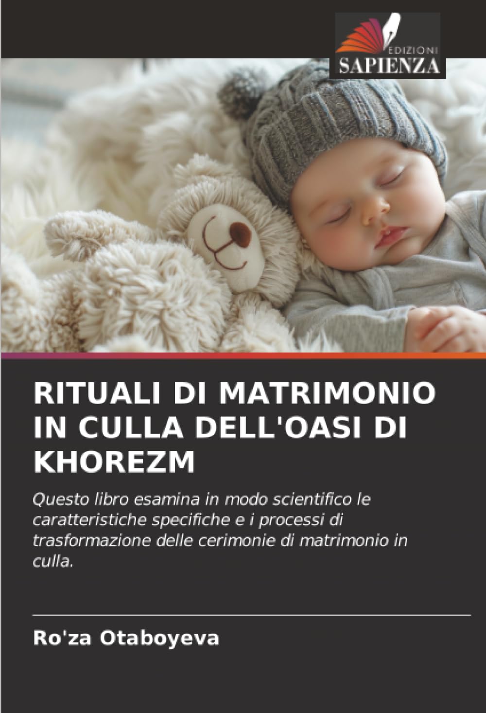 RITUALI DI MATRIMONIO IN CULLA DELL'OASI DI KHOREZM Law Books
