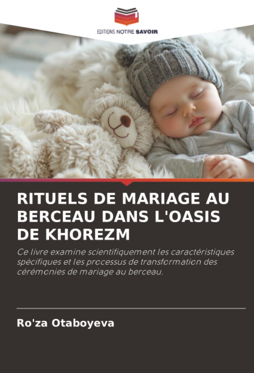 RITUELS DE MARIAGE AU BERCEAU DANS L'OASIS DE KHOREZM Law