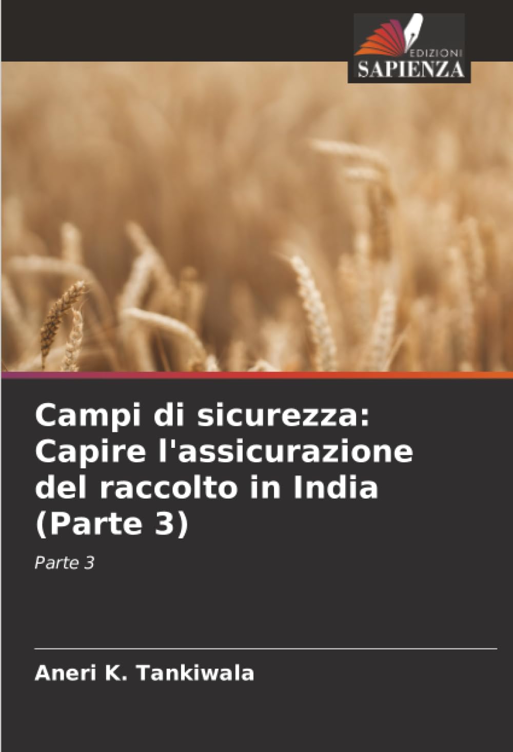 Campi di sicurezza: Capire l'assicurazione del raccolto in India (Parte 3) Media & Communication