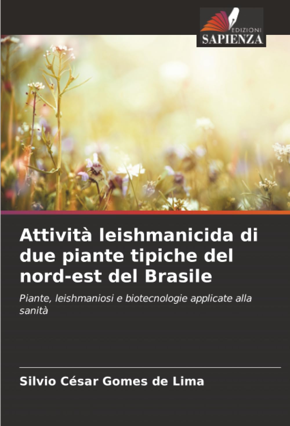 Attività leishmanicida di due piante tipiche del nord-est del Brasile Natural Sciences