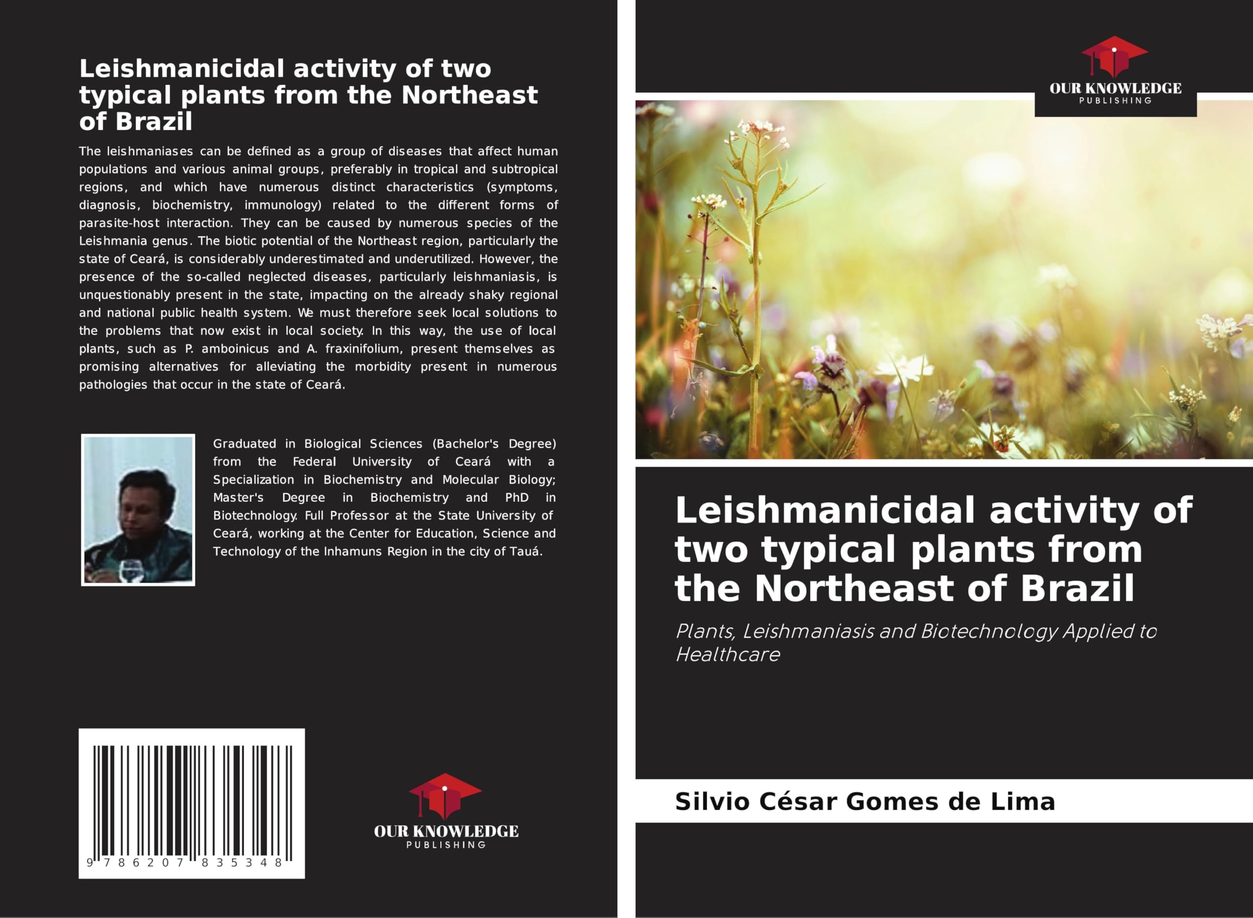 Leishmanicidal activity of two typical plants from the Northeast of Brazil: Plants, Leishmaniasis and Biotechnology Applied to Healthcare Natural Sciences