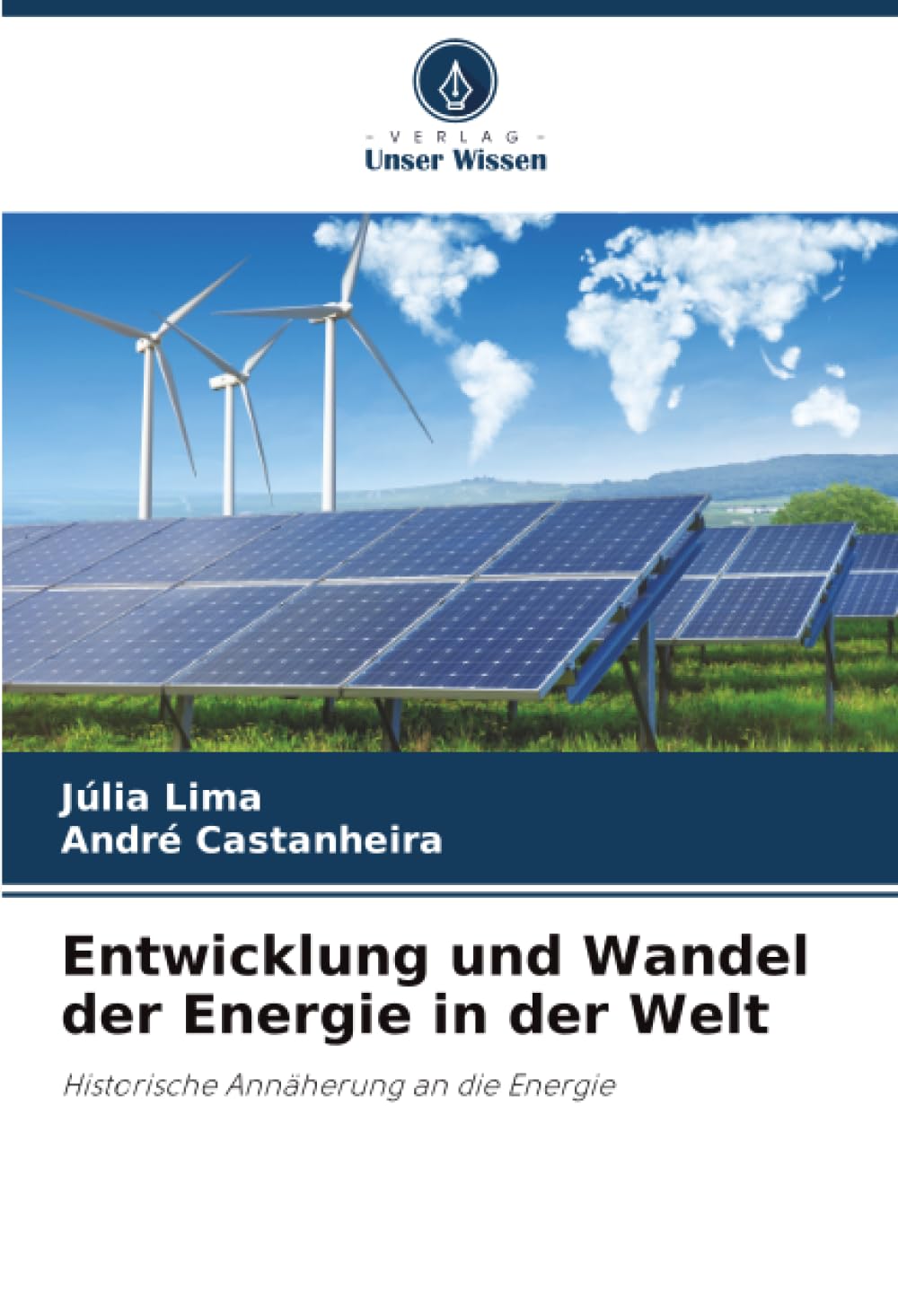 Entwicklung und Wandel der Energie in der Welt Law
