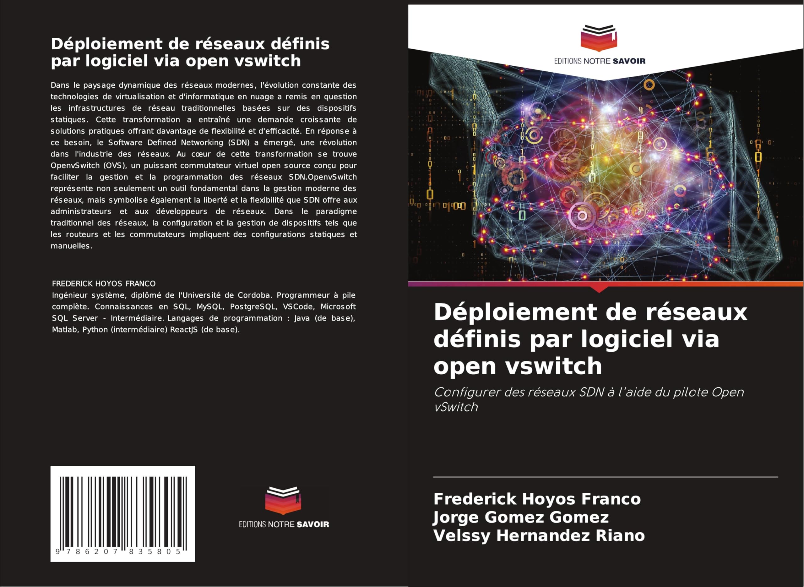 Déploiement de réseaux définis par logiciel via open vswitch: Configurer des réseaux SDN à l'aide du pilote Open vSwitch Computer Science