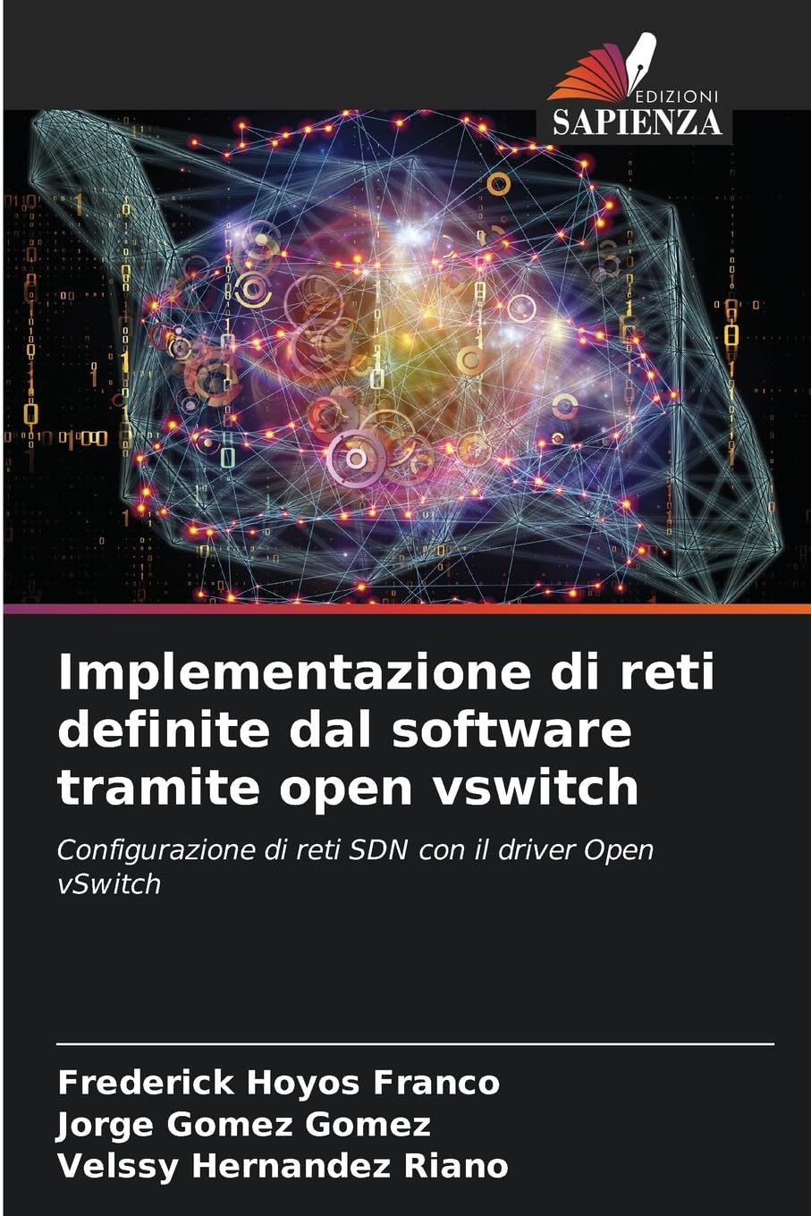 Implementazione di reti definite dal software tramite open vswitch Computer Science