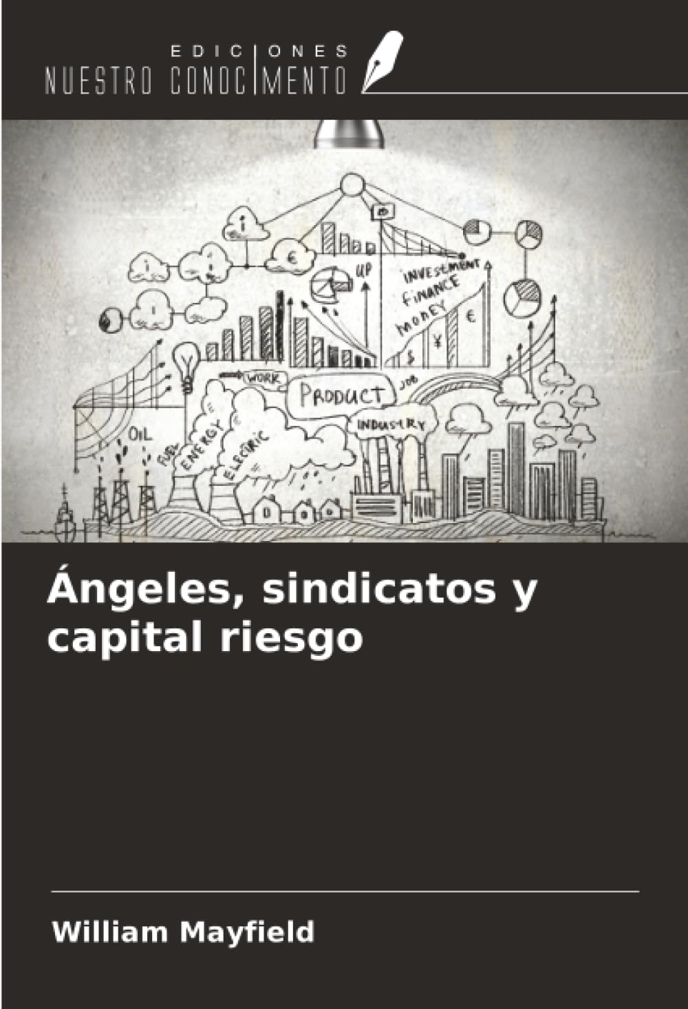 Ángeles, sindicatos y capital riesgo Law