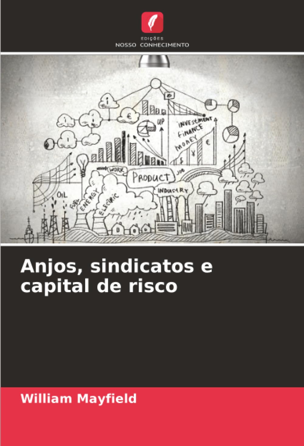 Anjos, sindicatos e capital de risco Law