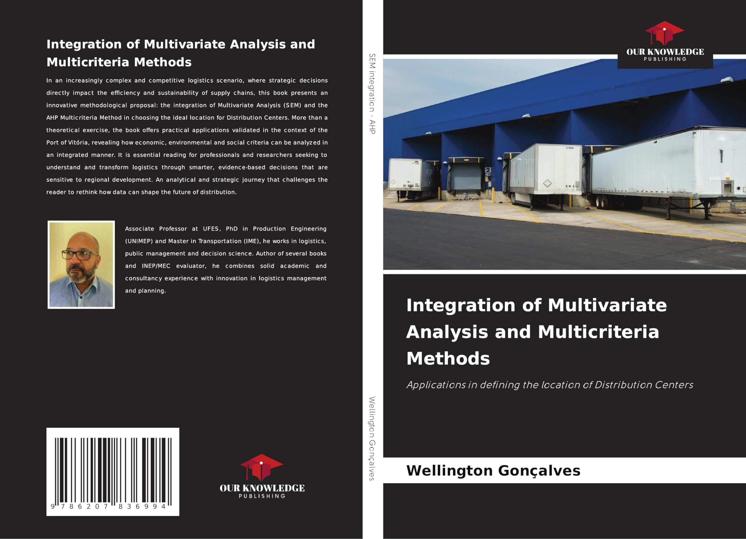 Integration of Multivariate Analysis and Multicriteria Methods: Applications in defining the location of Distribution Centers Law