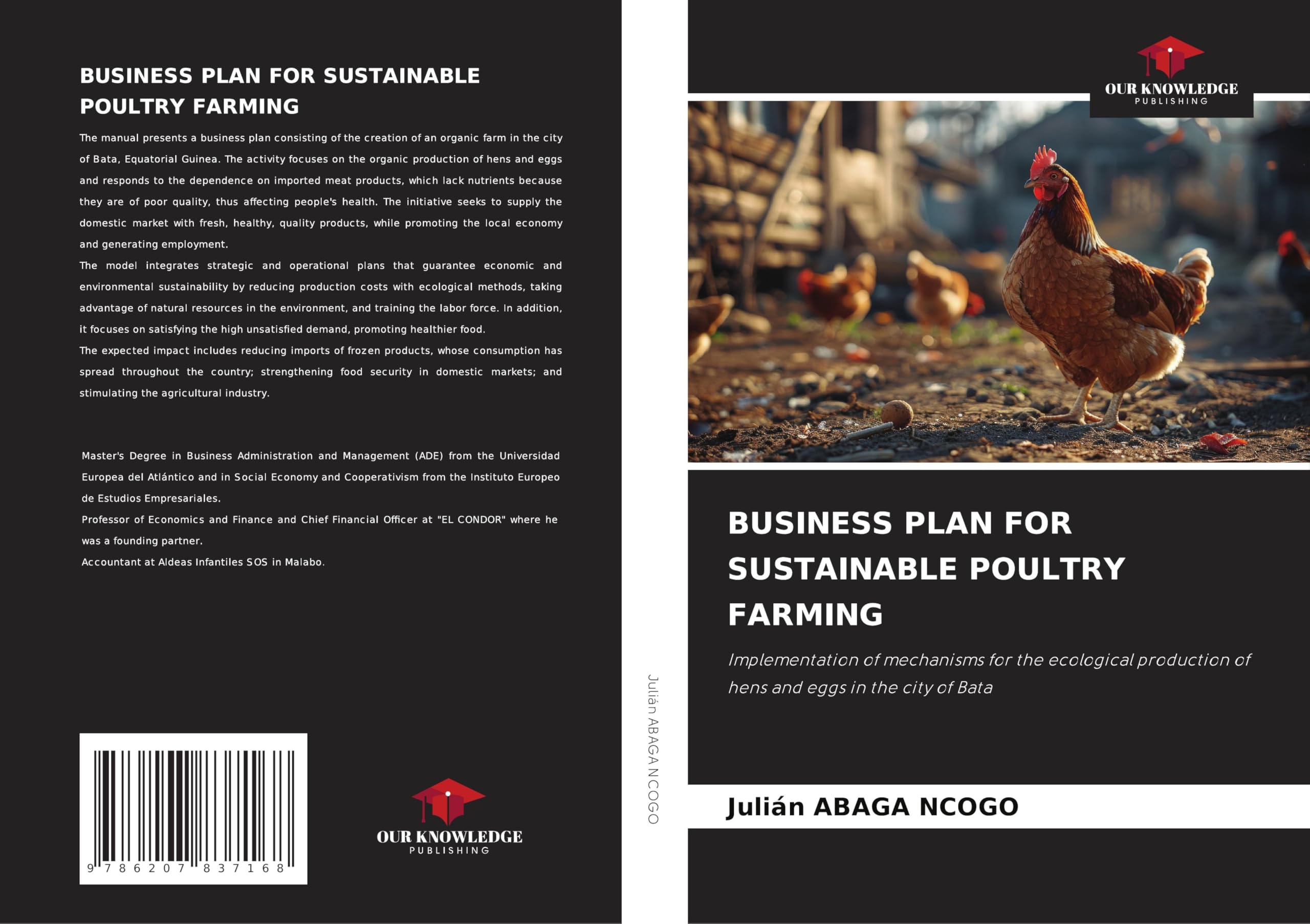 BUSINESS PLAN FOR SUSTAINABLE POULTRY FARMING: Implementation of mechanisms for the ecological production of hens and eggs in the city of Bata Natural Sciences