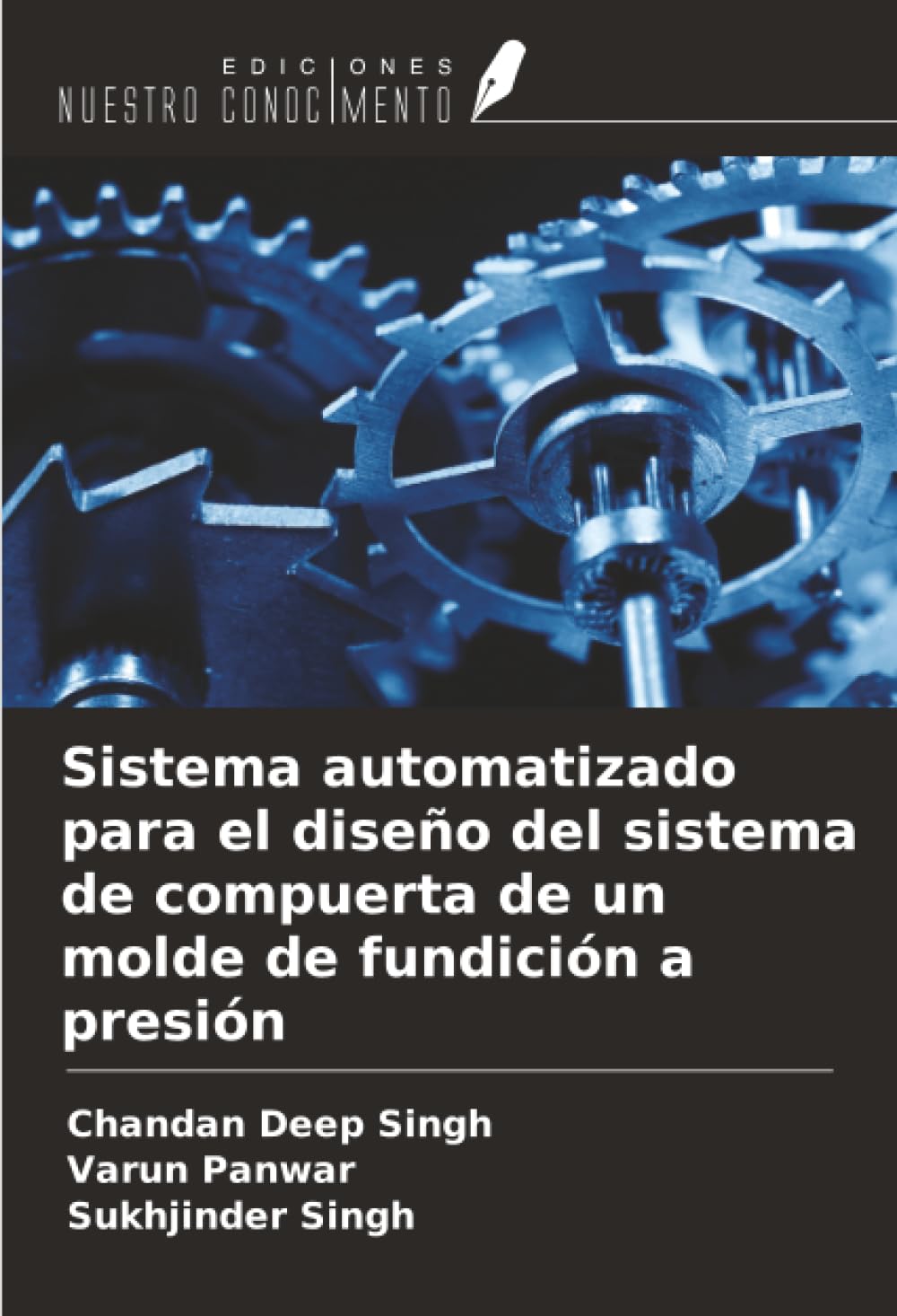 Sistema automatizado para el diseño del sistema de compuerta de un molde de fundición a presión Business & Technology