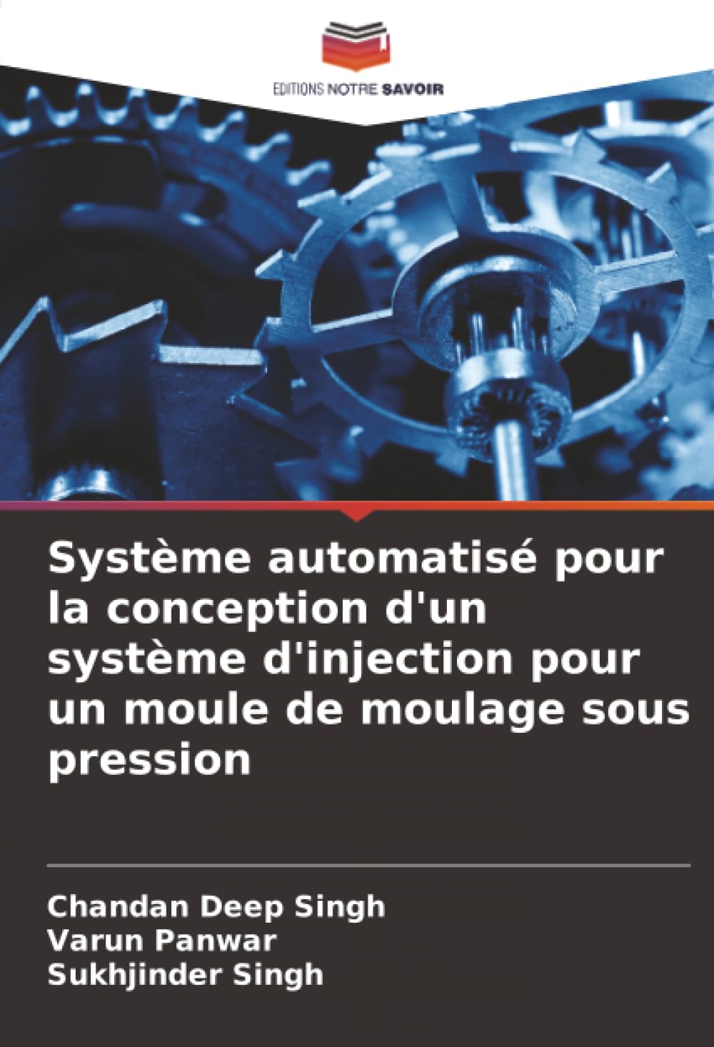 Système automatisé pour la conception d'un système d'injection pour un moule de moulage sous pression Business & Technology