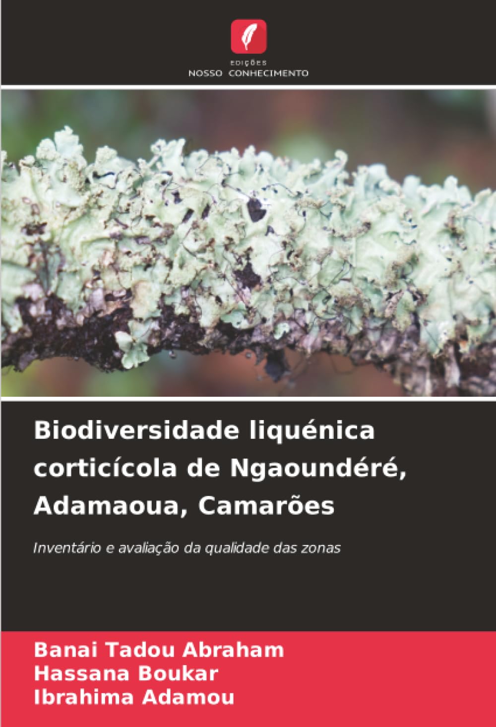 Biodiversidade liquénica corticícola de Ngaoundéré, Adamaoua, Camarões Natural Sciences