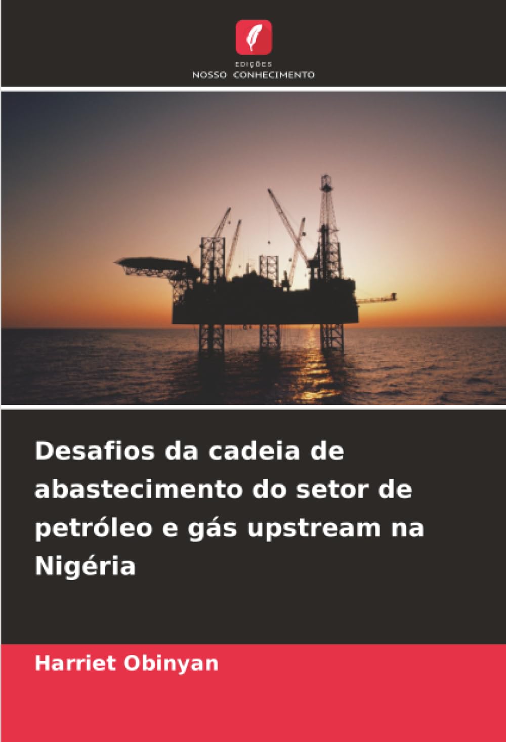 Desafios da cadeia de abastecimento do setor de petróleo e gás upstream na Nigéria Law