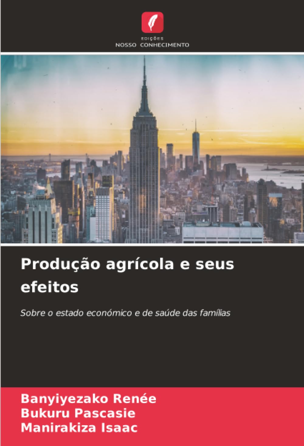 Produção agrícola e seus efeitos Media & Communication Books