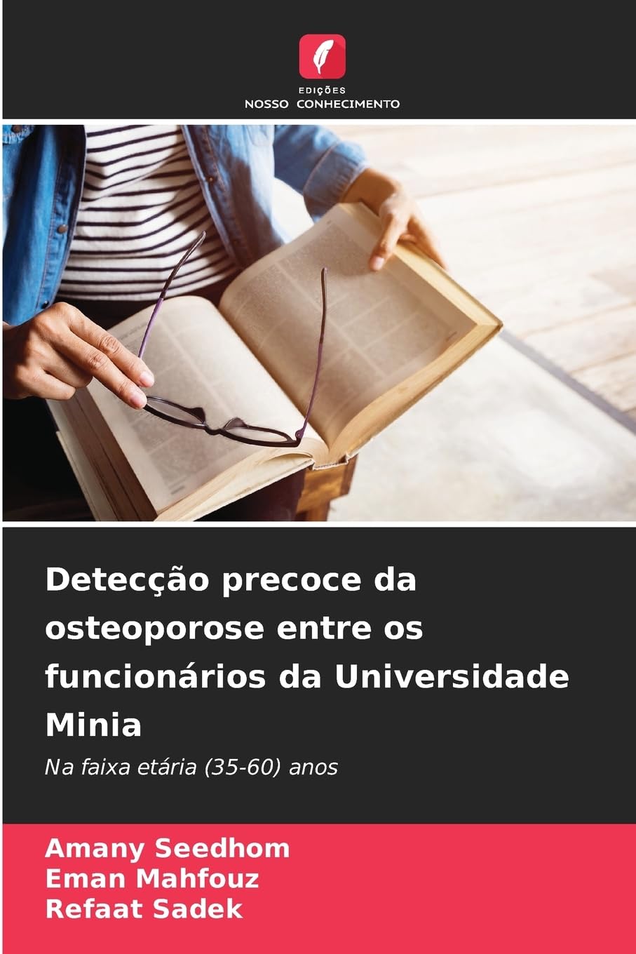 Detecção precoce da osteoporose entre os funcionários da Universidade Minia Natural Sciences