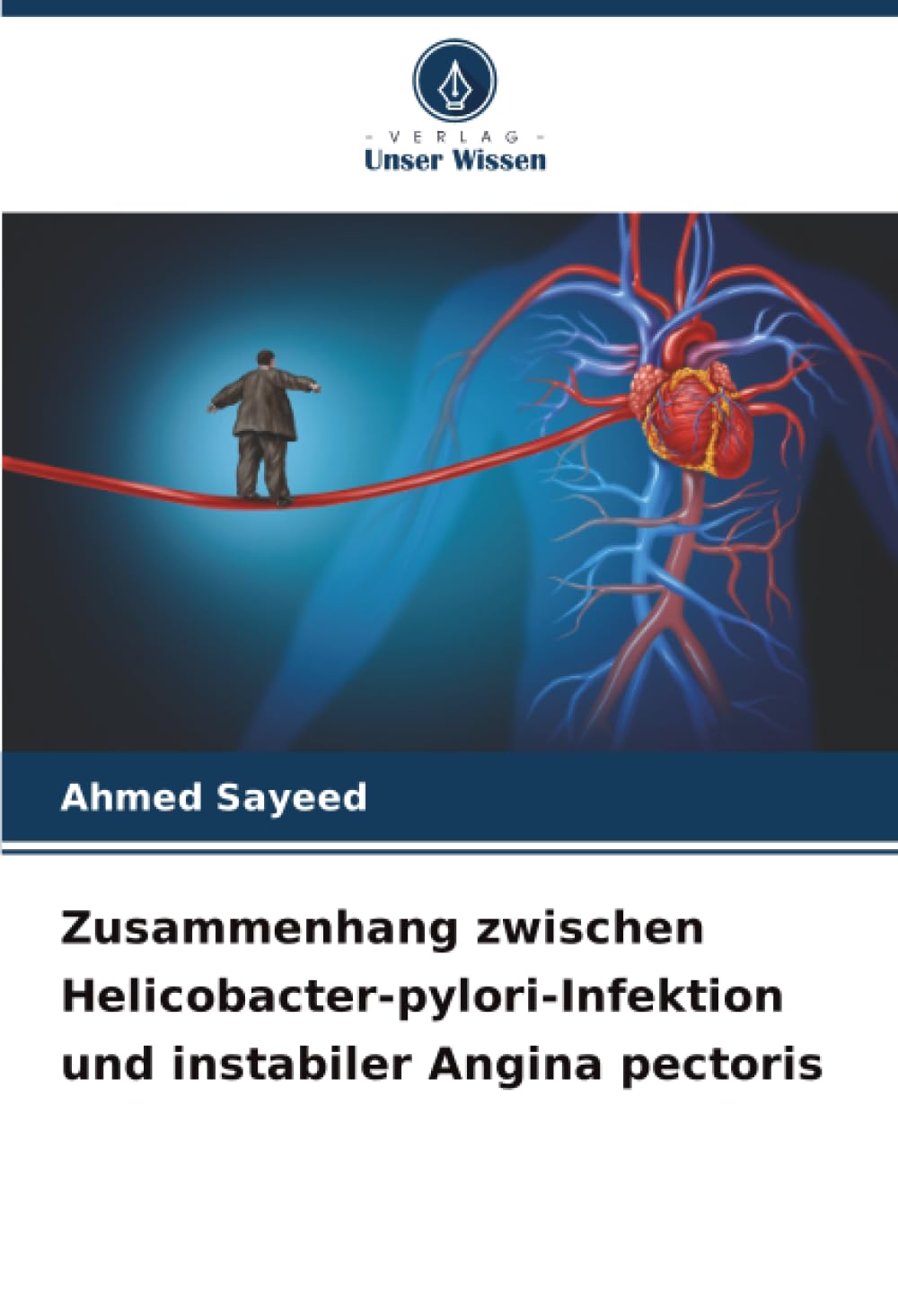 Zusammenhang zwischen Helicobacter-pylori-Infektion und instabiler Angina pectoris Medicine