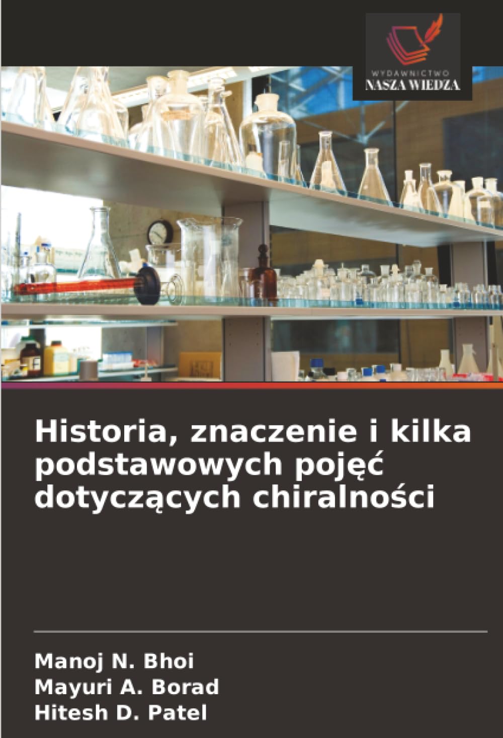 Historia, znaczenie i kilka podstawowych poj¿¿ dotycz¿cych chiralno¿ci Natural Sciences