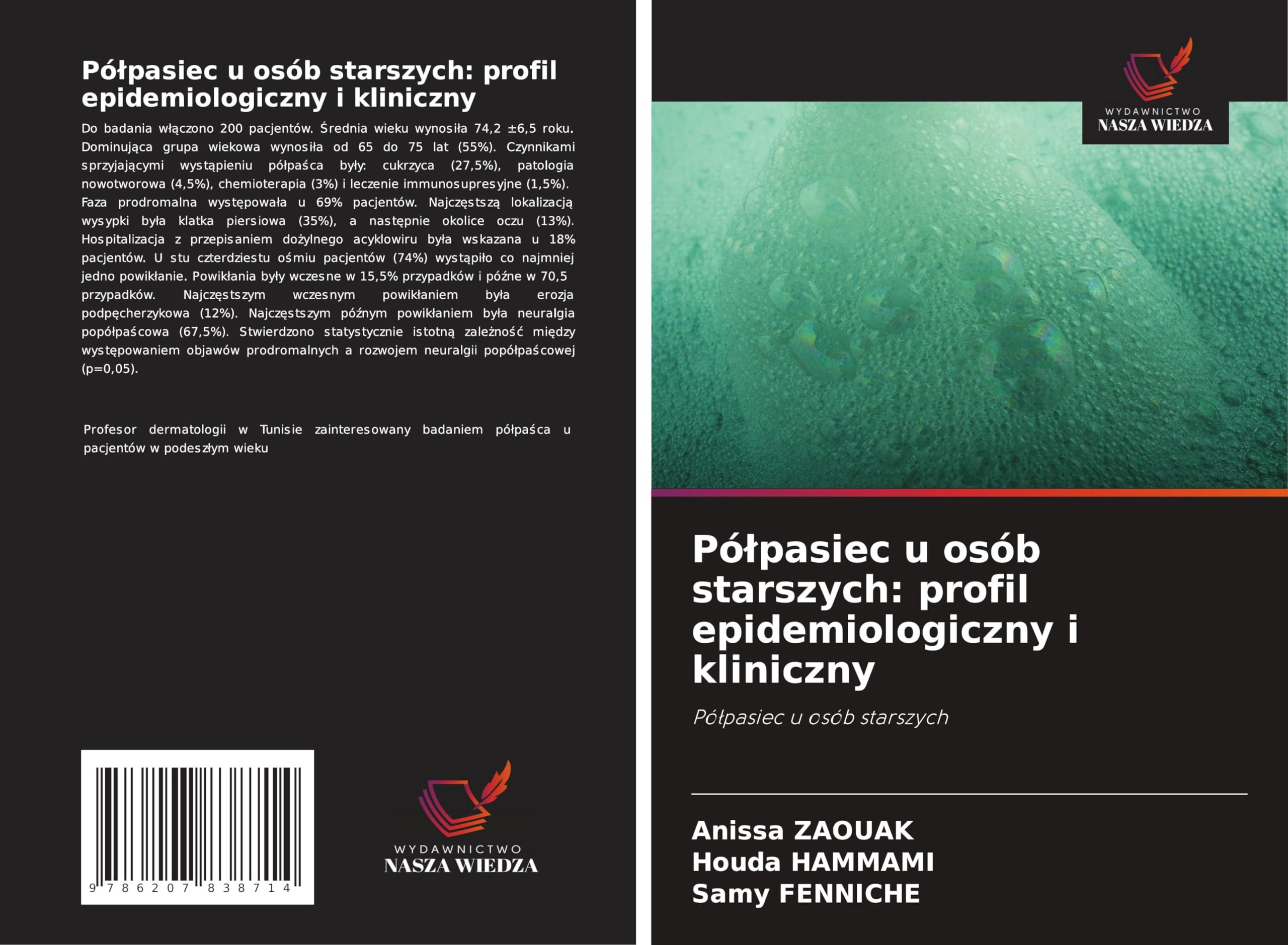 Pó¿pasiec u osób starszych: profil epidemiologiczny i kliniczny Medicine