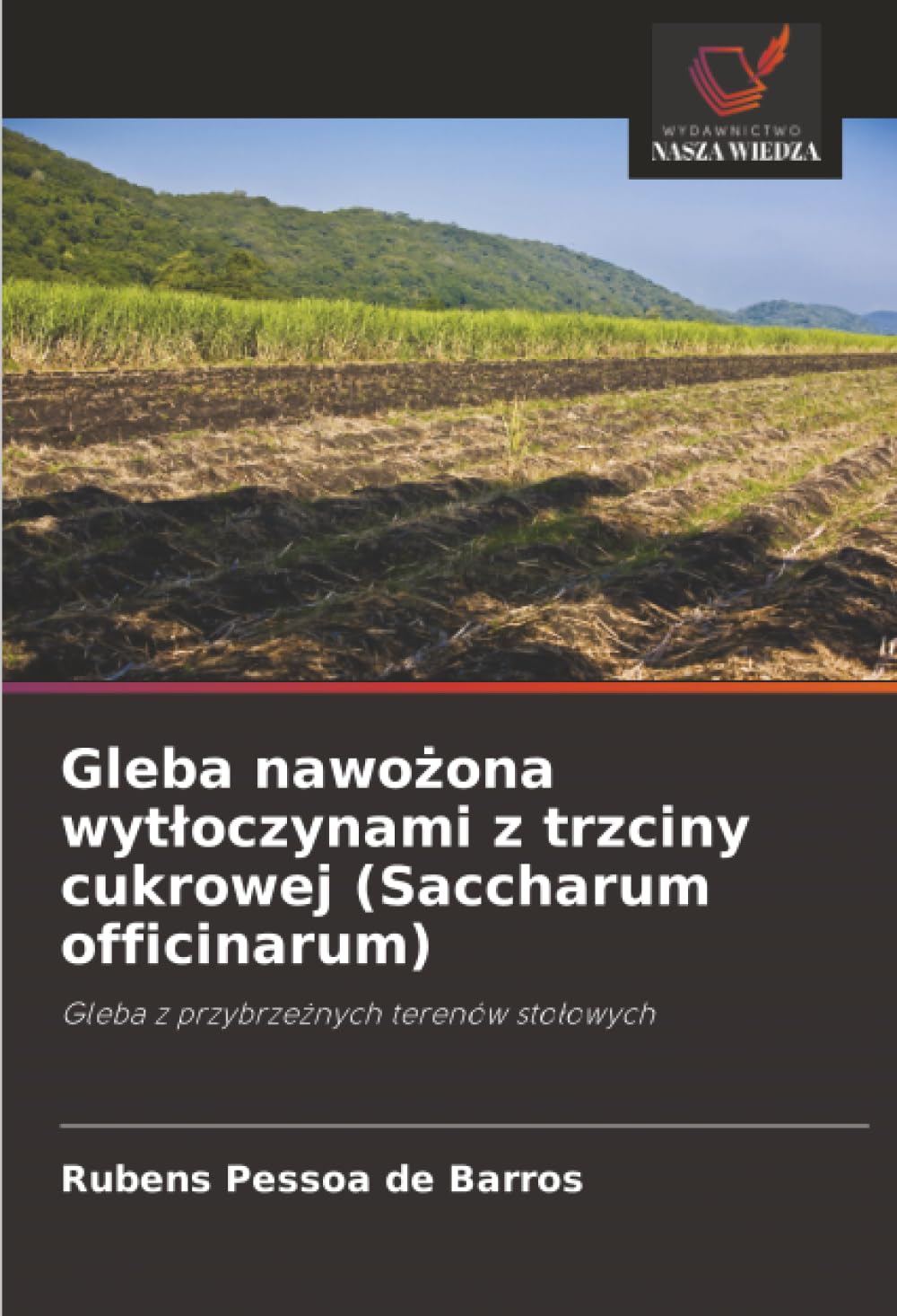 Gleba nawo¿ona wyt¿oczynami z trzciny cukrowej (Saccharum officinarum) Natural Sciences