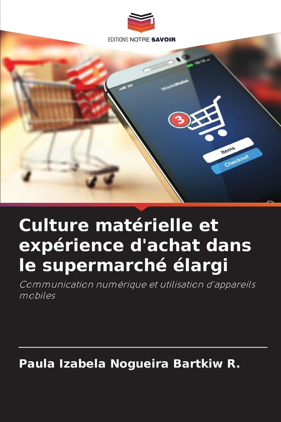 Culture matérielle et expérience d'achat dans le supermarché élargi Law
