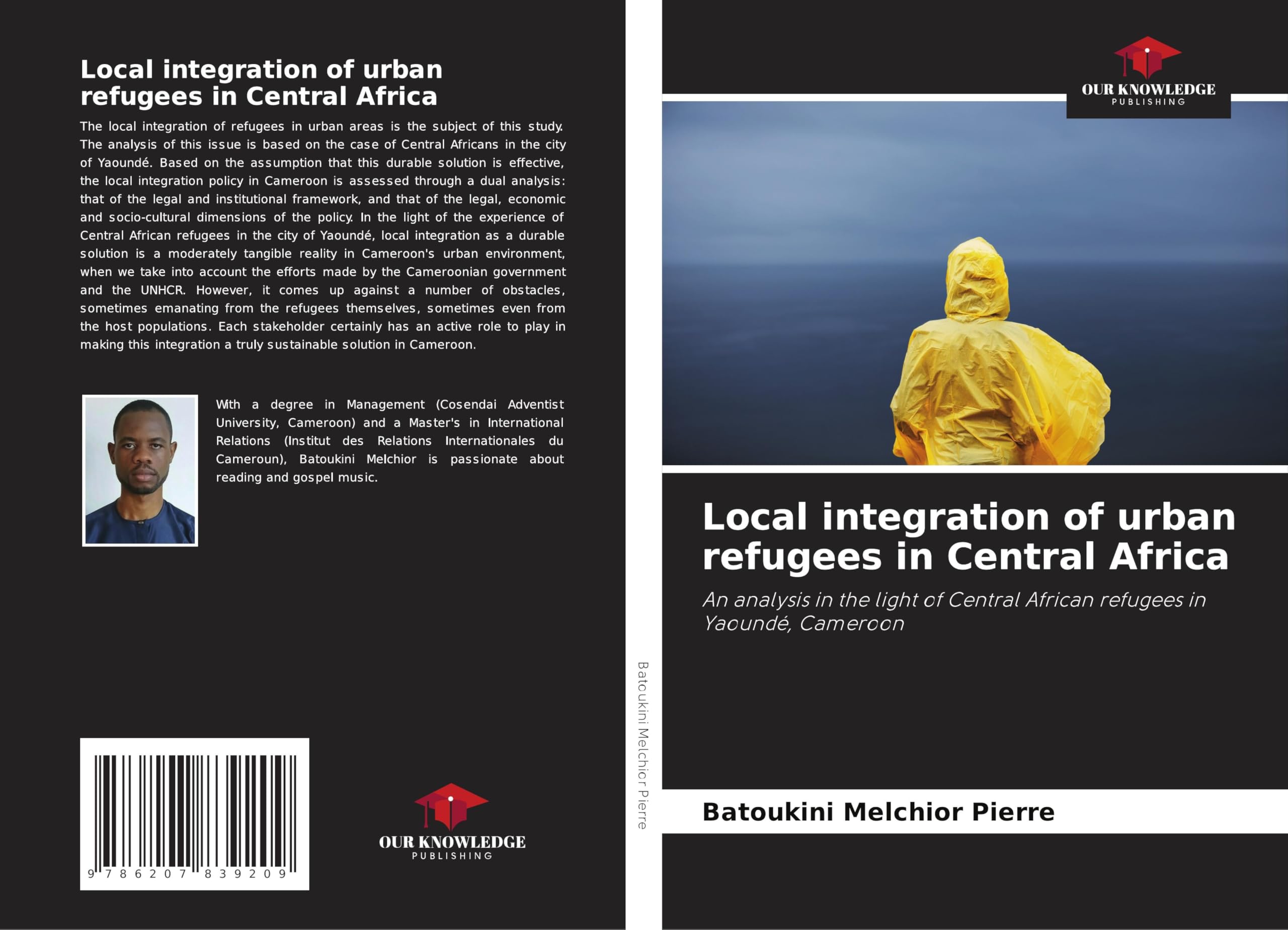 Local integration of urban refugees in Central Africa: An analysis in the light of Central African refugees in Yaoundé, Cameroon Law