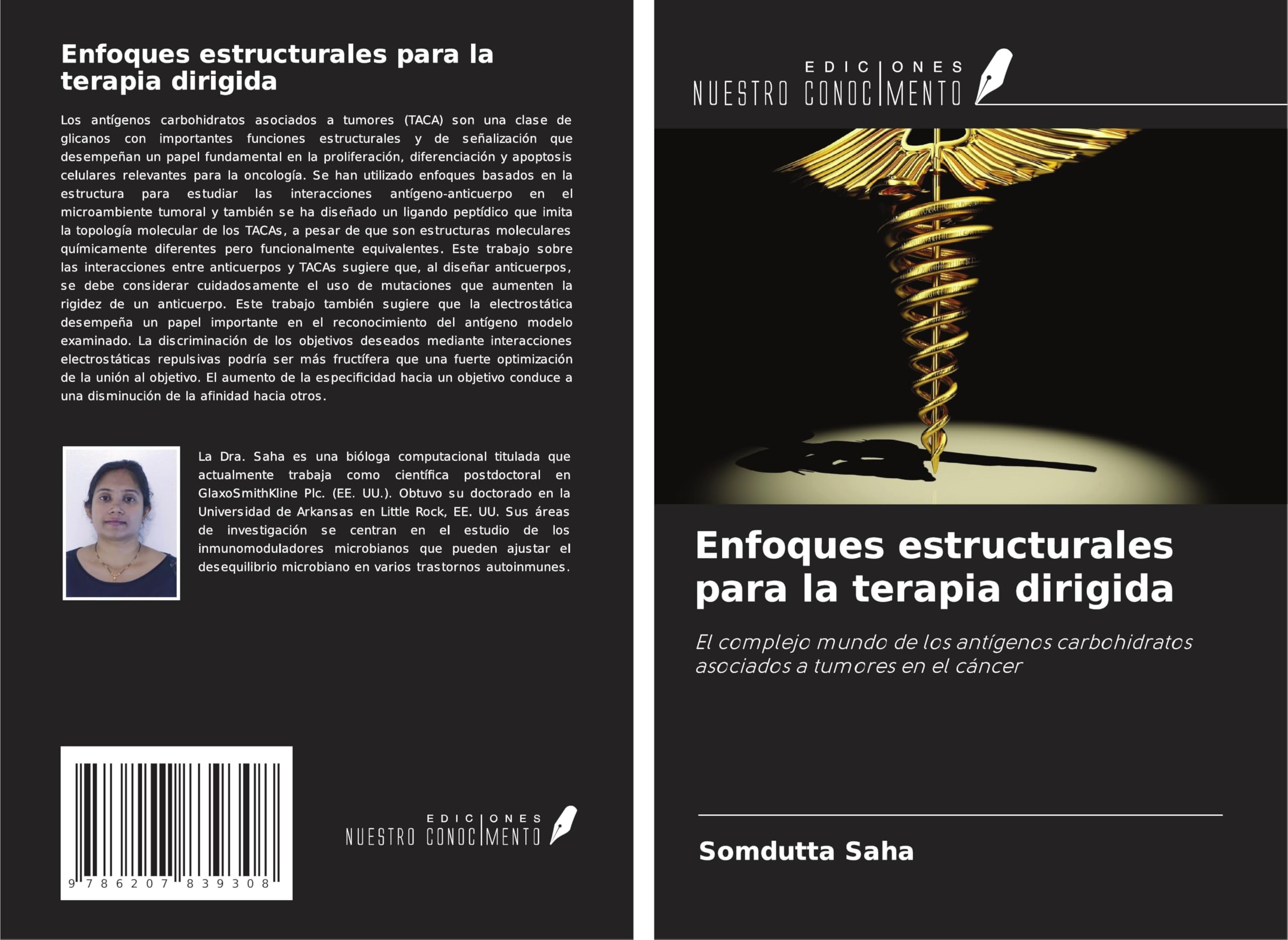 Enfoques estructurales para la terapia dirigida: El complejo mundo de los antígenos carbohidratos asociados a tumores en el cáncer Natural Sciences