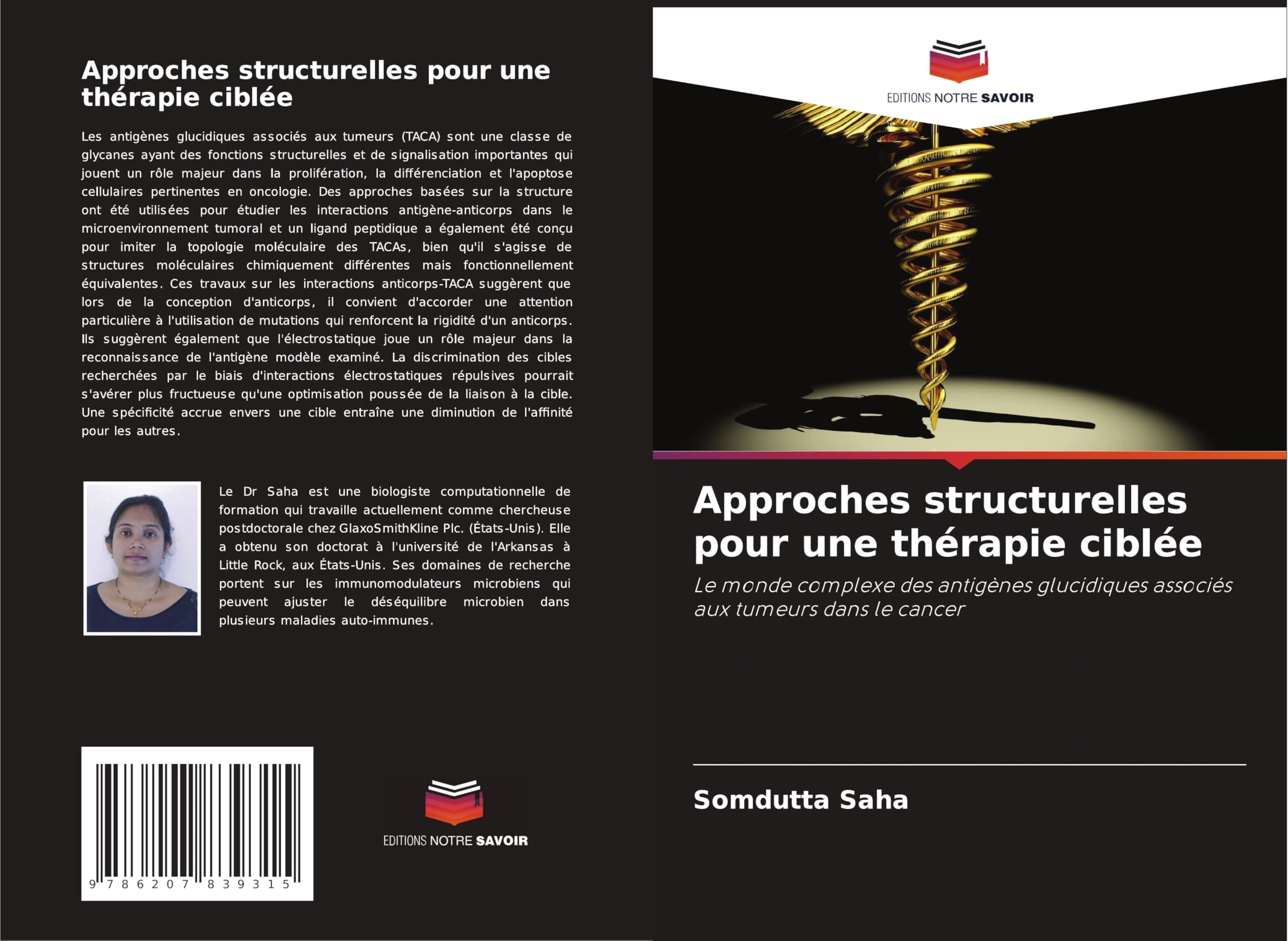 Approches structurelles pour une thérapie ciblée: Le monde complexe des antigènes glucidiques associés aux tumeurs dans le cancer Natural Sciences