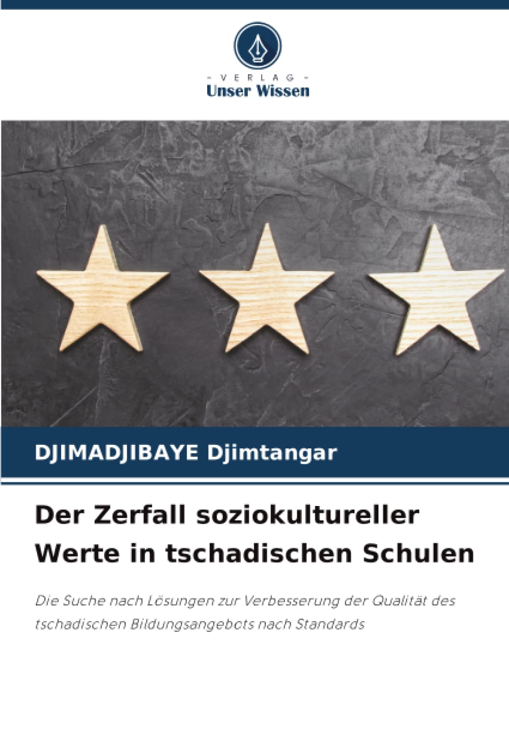 Der Zerfall soziokultureller Werte in tschadischen Schulen Education & Training