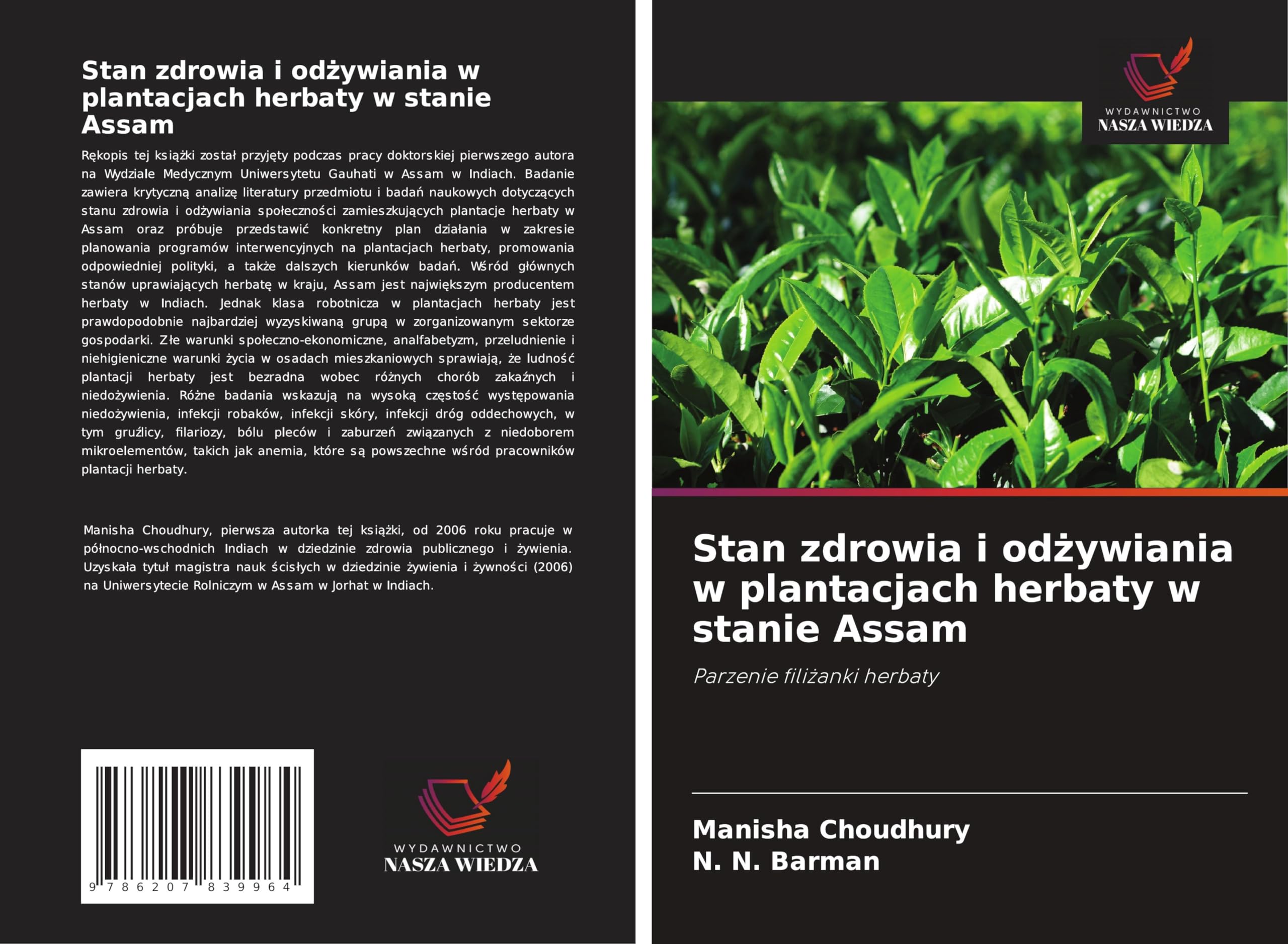 Stan zdrowia i od¿ywiania w plantacjach herbaty w stanie Assam: Parzenie fili¿anki herbaty Books