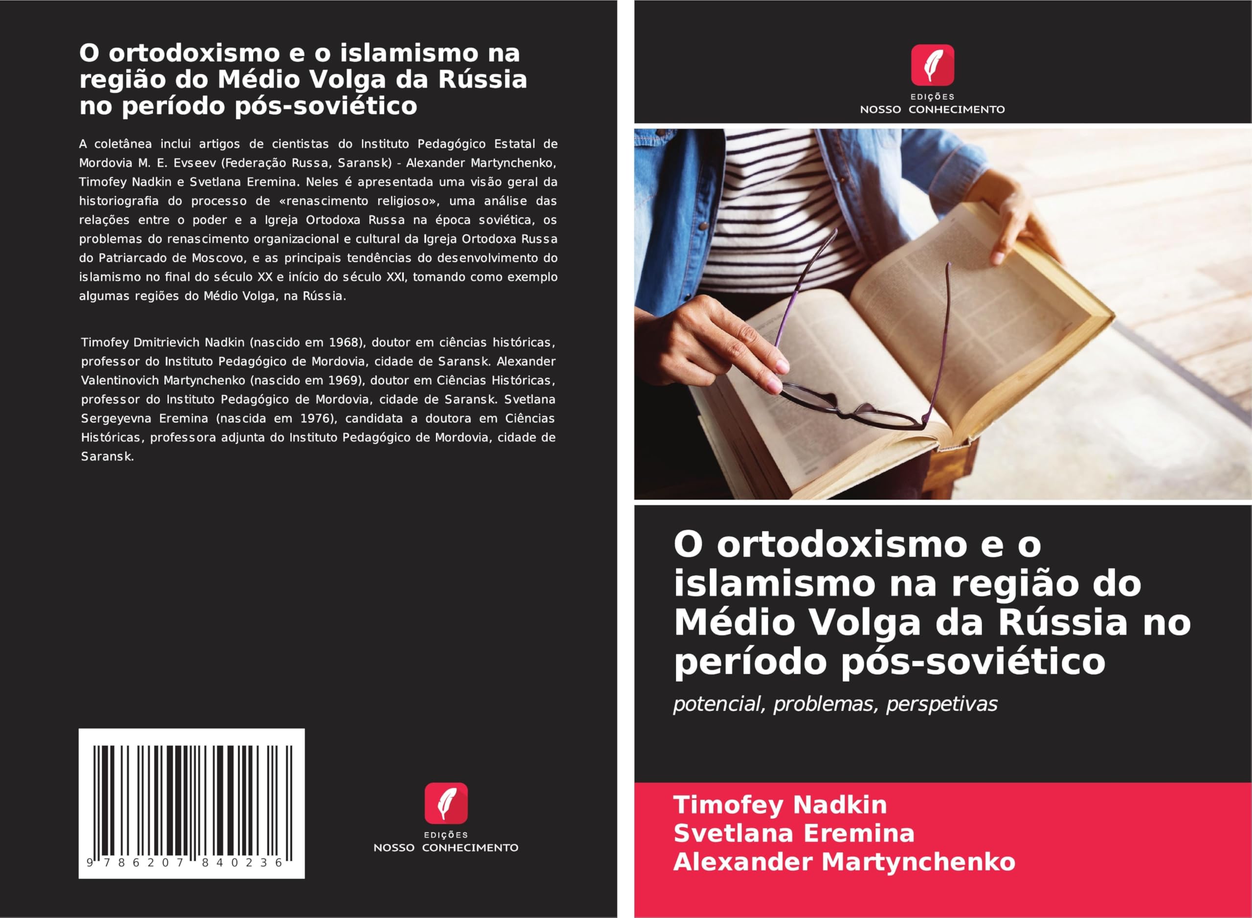 O ortodoxismo e o islamismo na região do Médio Volga da Rússia no período pós-soviético Natural Sciences