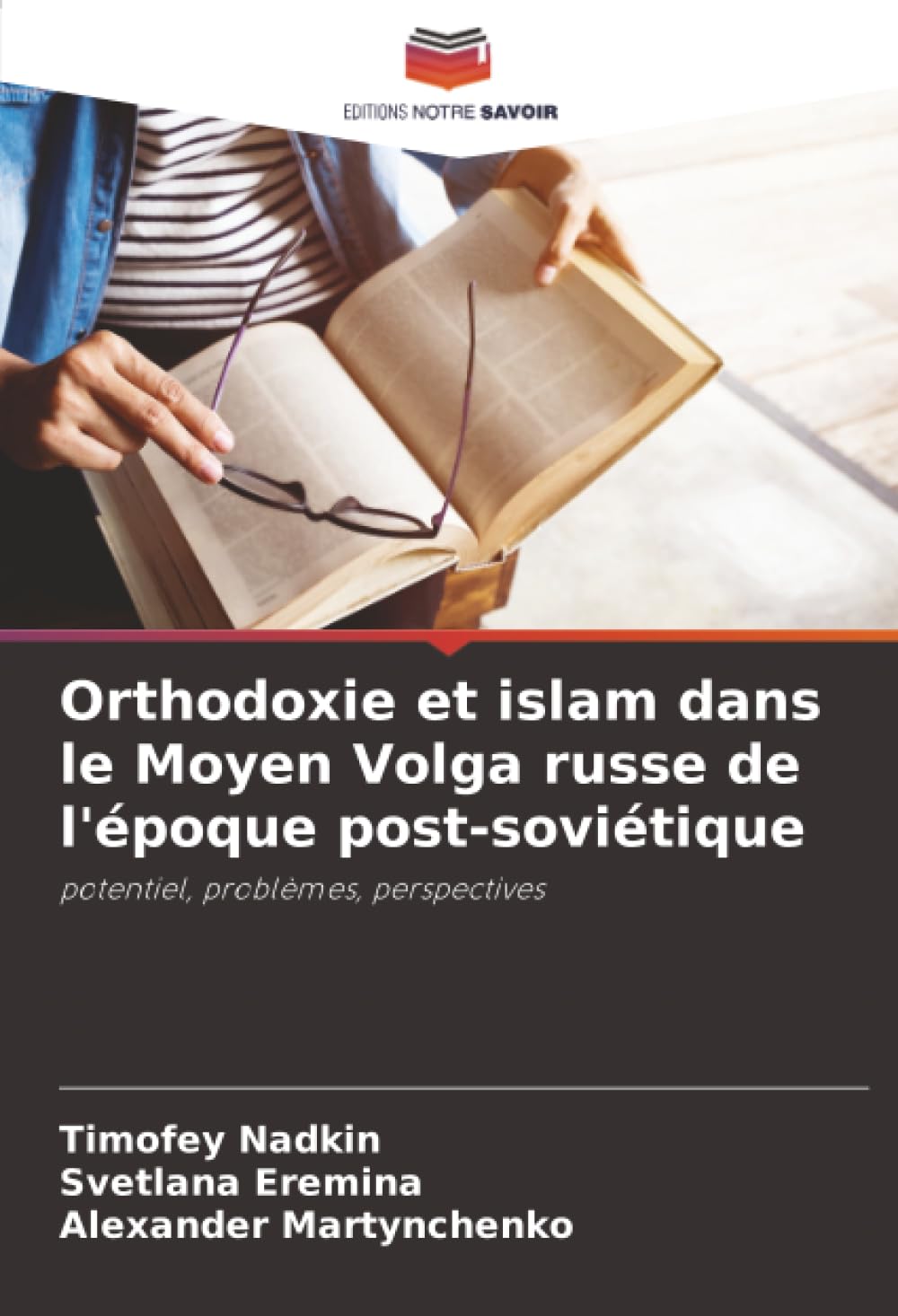 Orthodoxie et islam dans le Moyen Volga russe de l'époque post-soviétique Natural Sciences