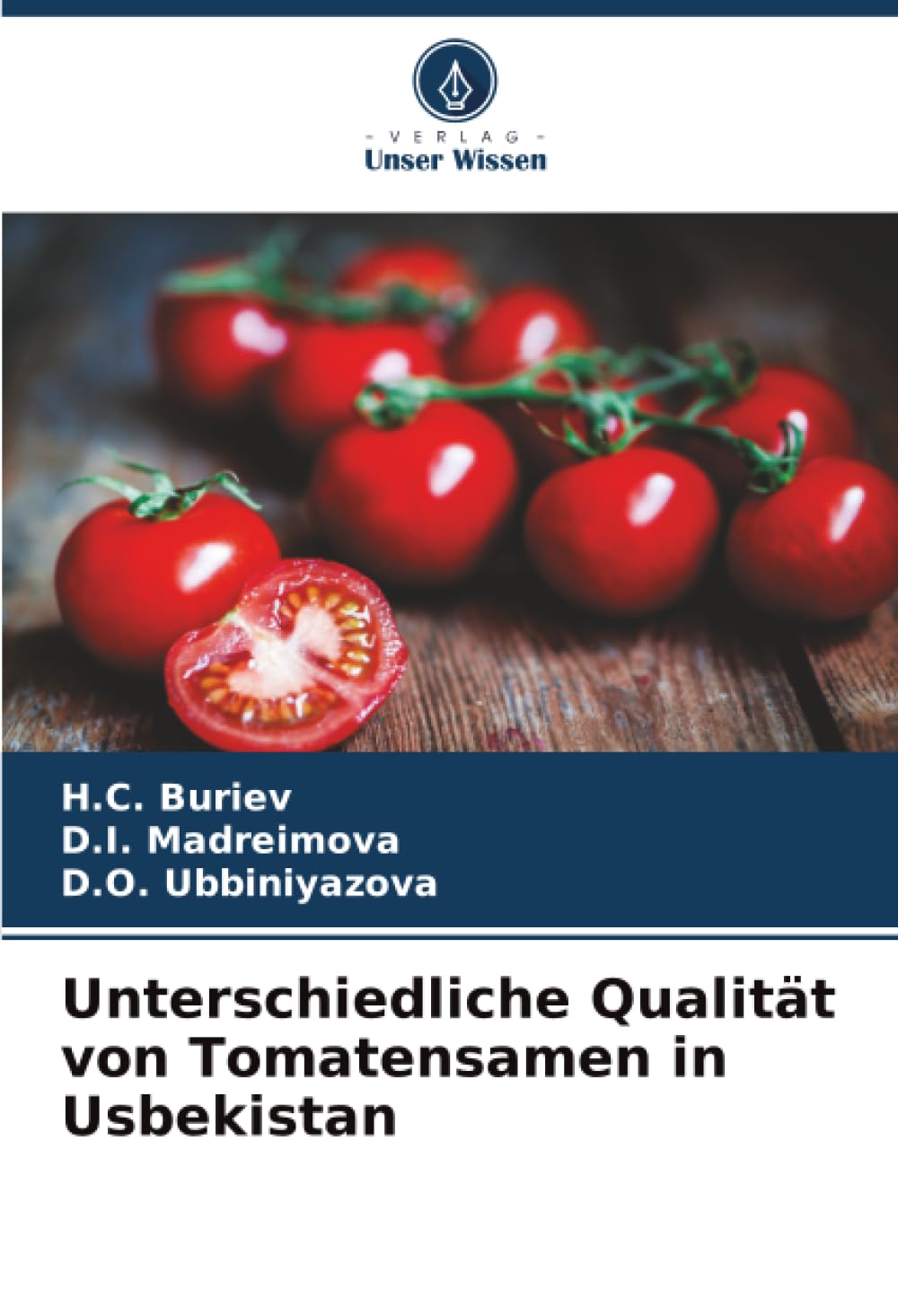 Unterschiedliche Qualität von Tomatensamen in Usbekistan Mathematics