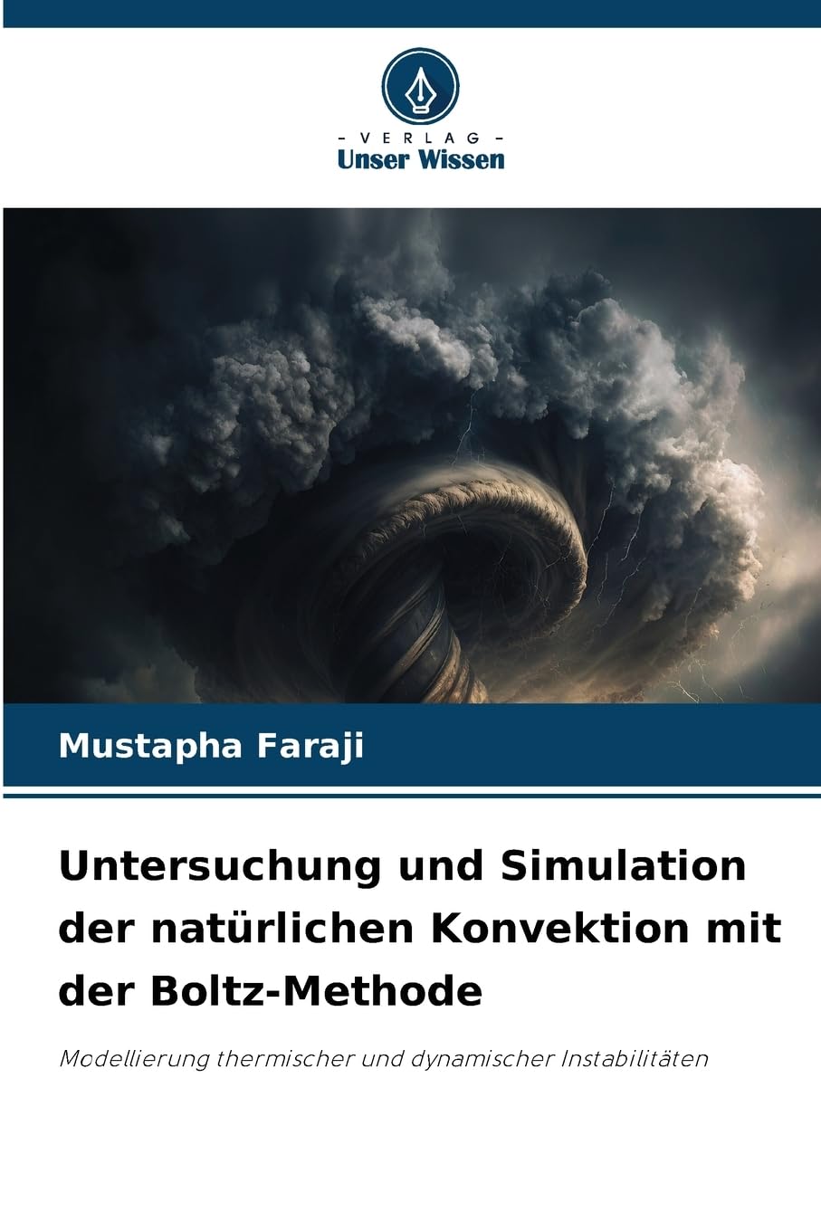 Untersuchung und Simulation der natürlichen Konvektion mit der Boltz-Methode Business & Technology