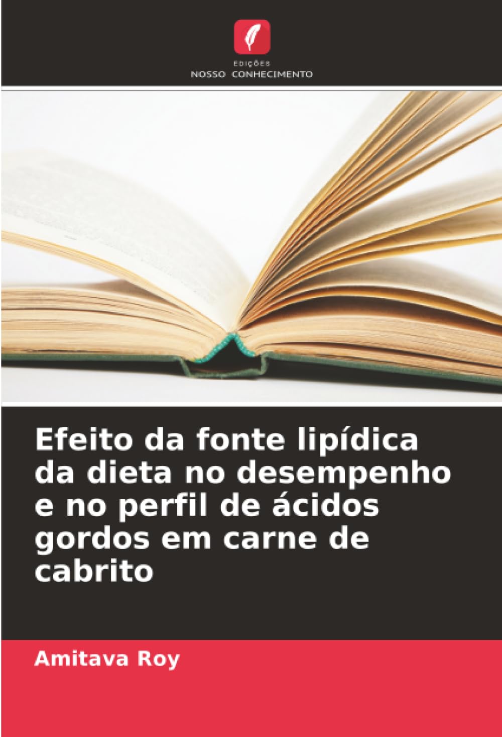 Efeito da fonte lipídica da dieta no desempenho e no perfil de ácidos gordos em carne de cabrito Media & Communication