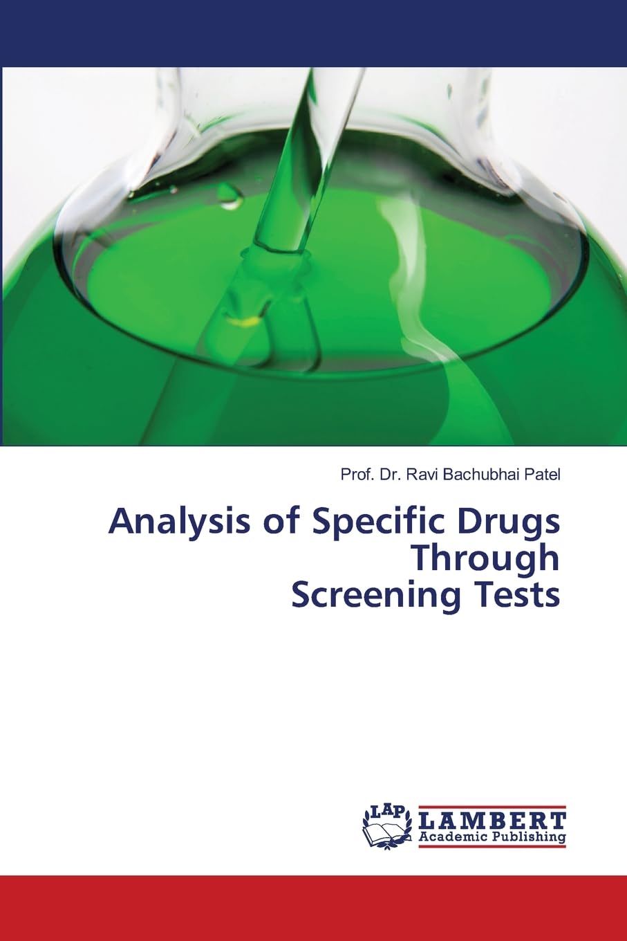 Analysis of Specific Drugs Through Screening Tests Natural Sciences