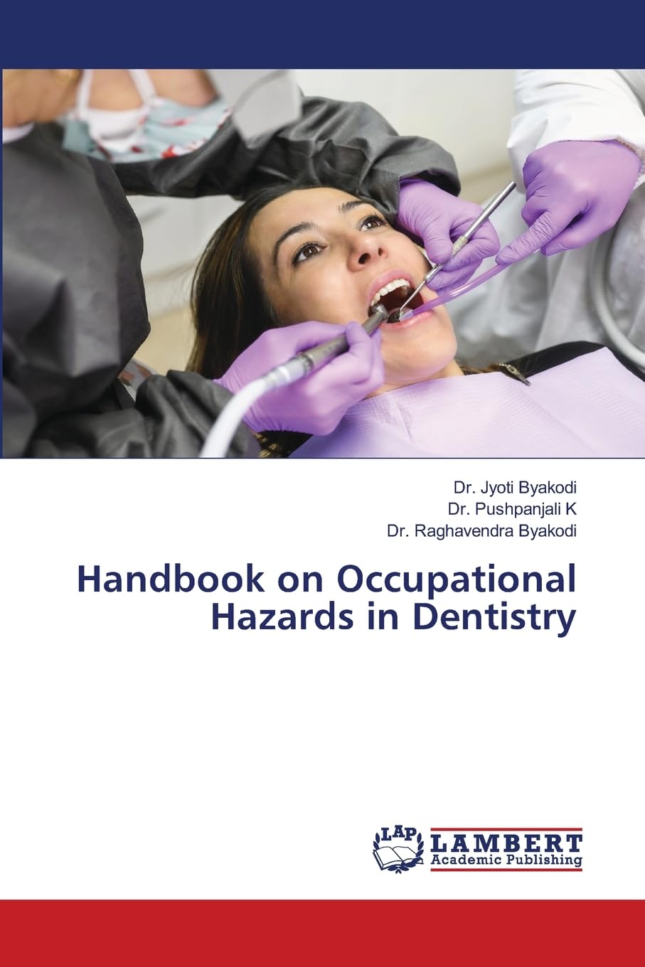 Handbook on Occupational Hazards in Dentistry Medicine