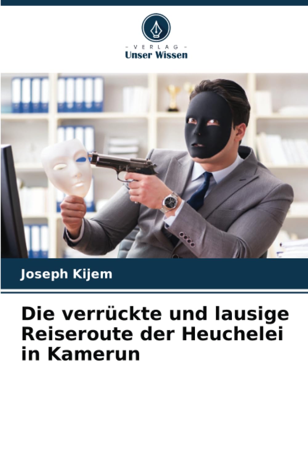 Die verrückte und lausige Reiseroute der Heuchelei in Kamerun Law