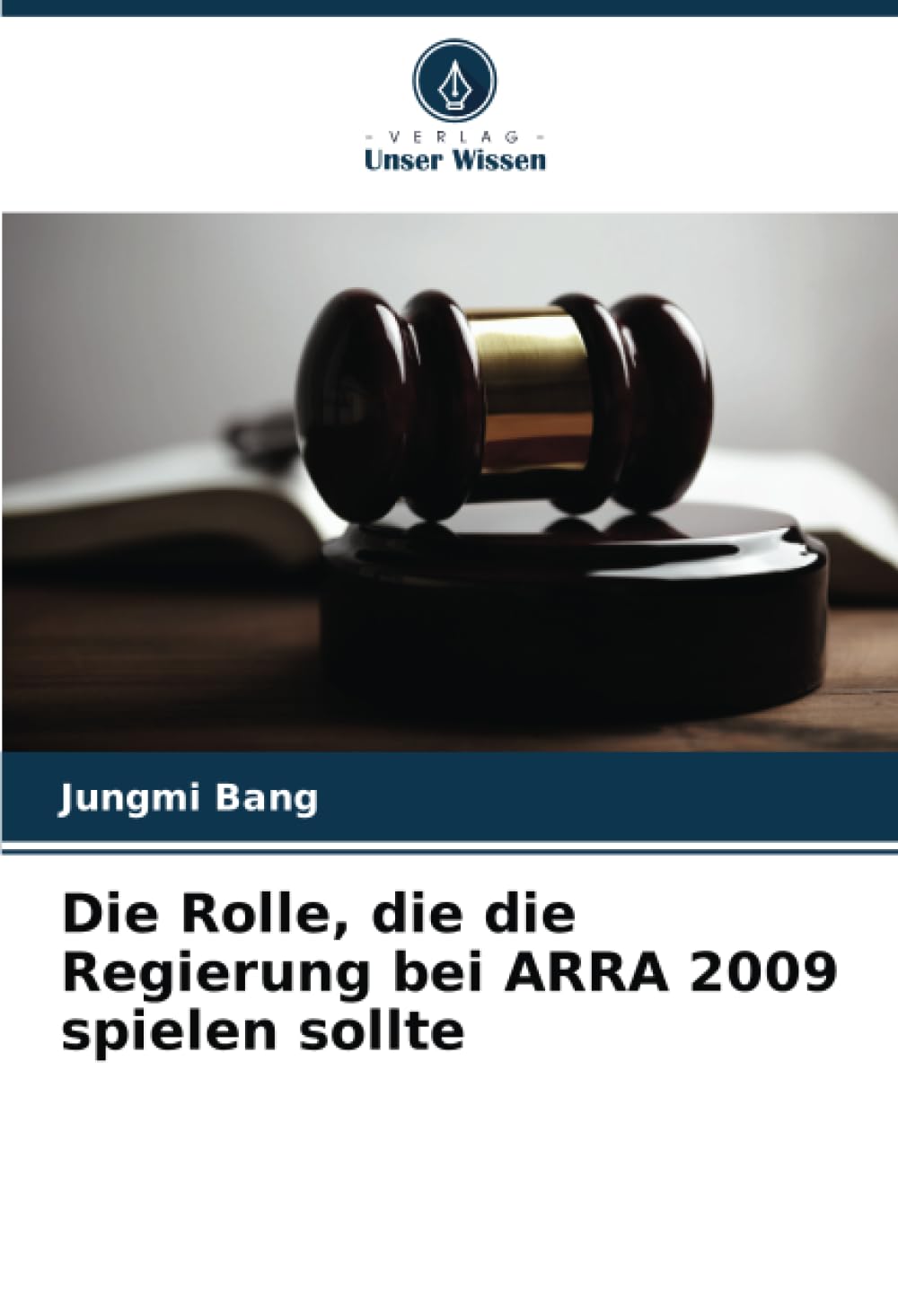 Die Rolle, die die Regierung bei ARRA 2009 spielen sollte: DE Law