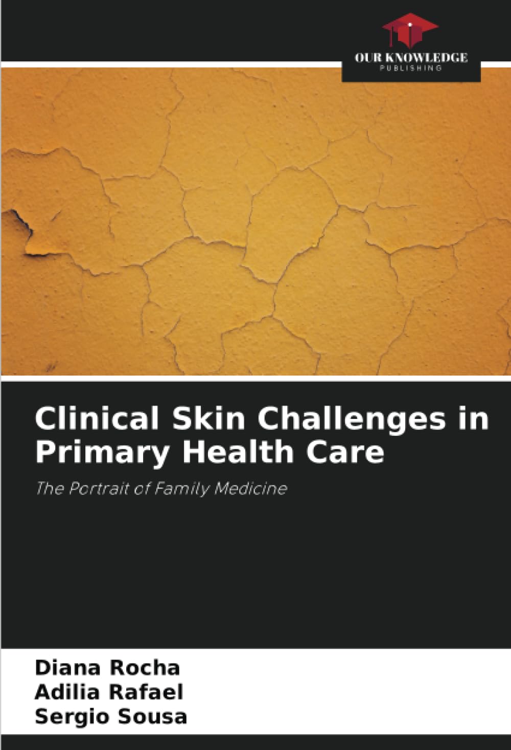 Clinical Skin Challenges in Primary Health Care Medicine