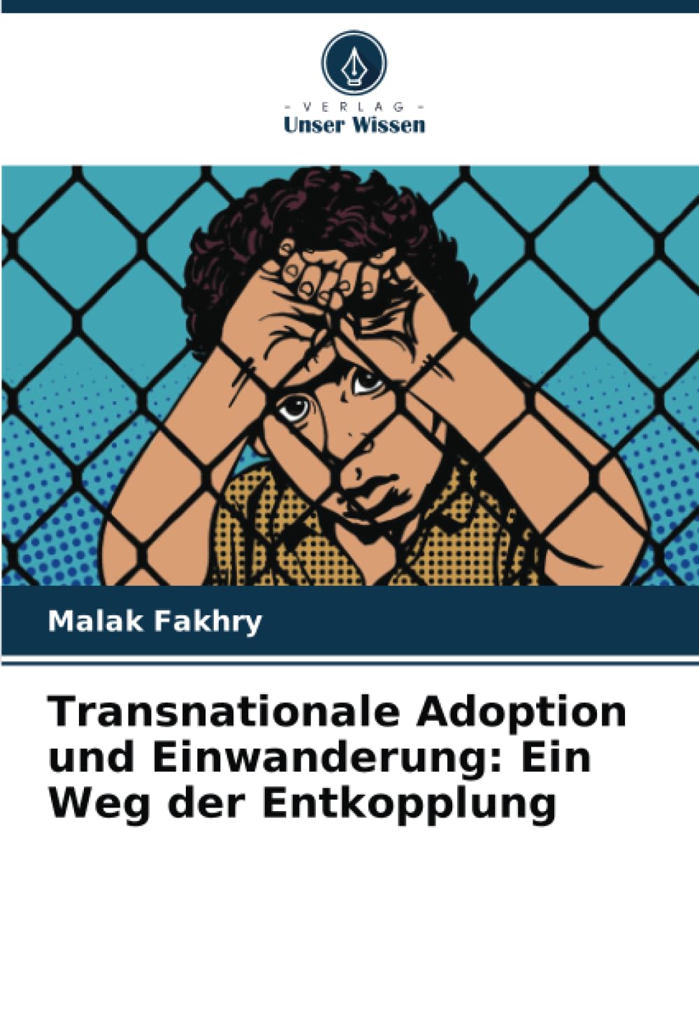 Transnationale Adoption und Einwanderung: Ein Weg der Entkopplung Law