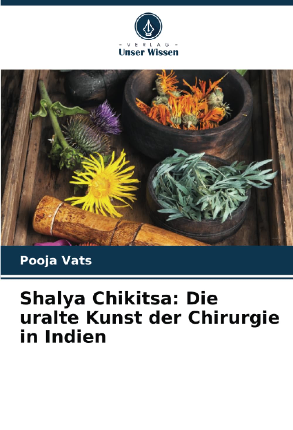 Shalya Chikitsa: Die uralte Kunst der Chirurgie in Indien Politics & Society