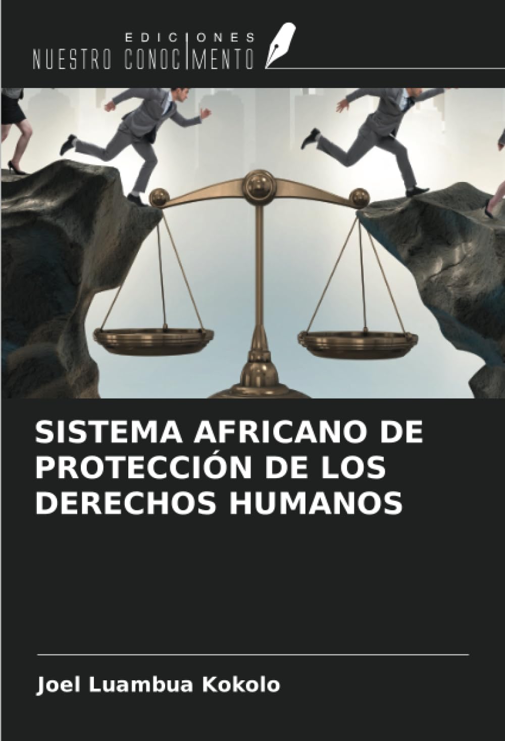 SISTEMA AFRICANO DE PROTECCIÓN DE LOS DERECHOS HUMANOS Law