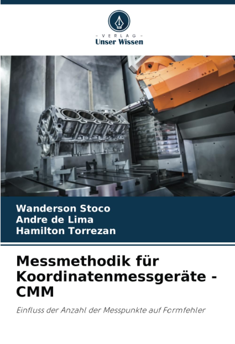 Messmethodik für Koordinatenmessgeräte - CMM: Einfluss der Anzahl der Messpunkte auf Formfehler Business & Technology