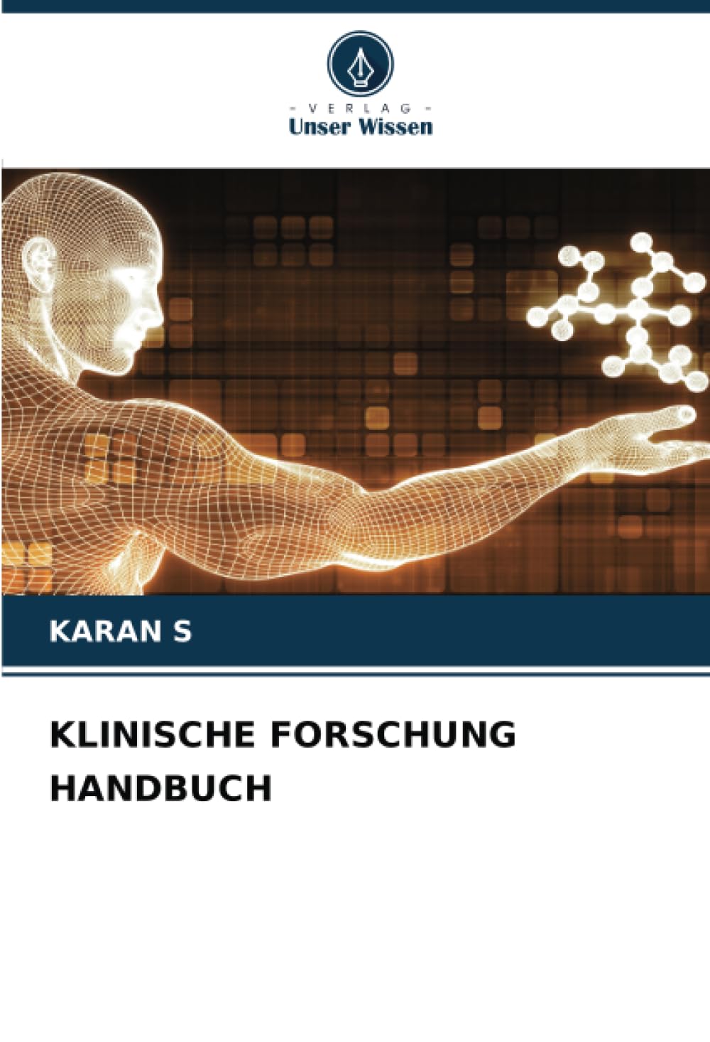 KLINISCHE FORSCHUNG HANDBUCH: DE Medicine
