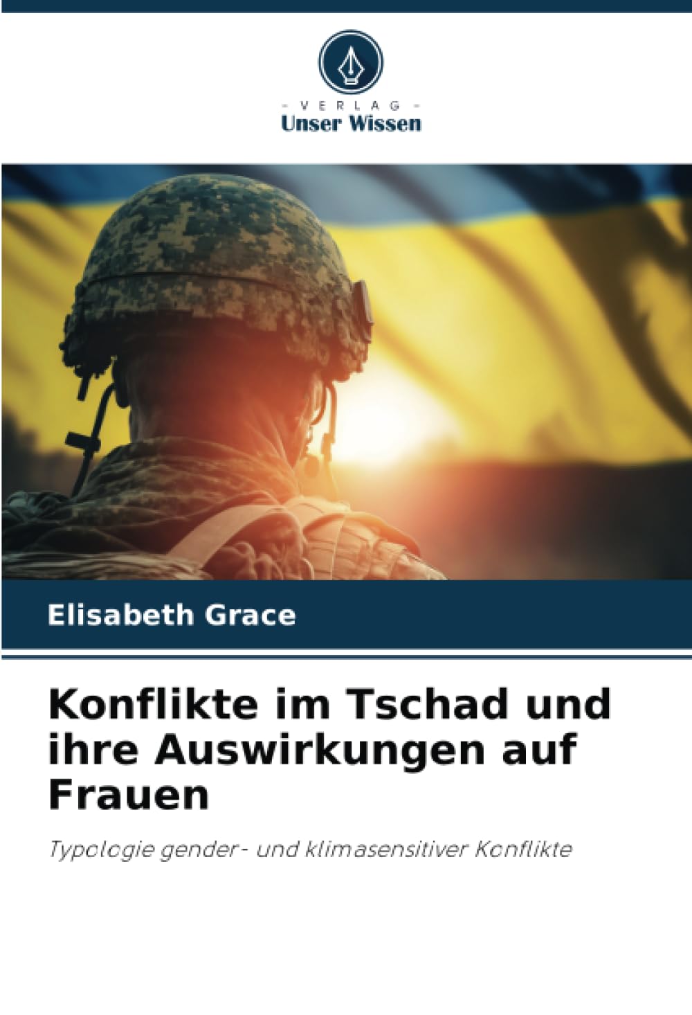 Konflikte im Tschad und ihre Auswirkungen auf Frauen Law
