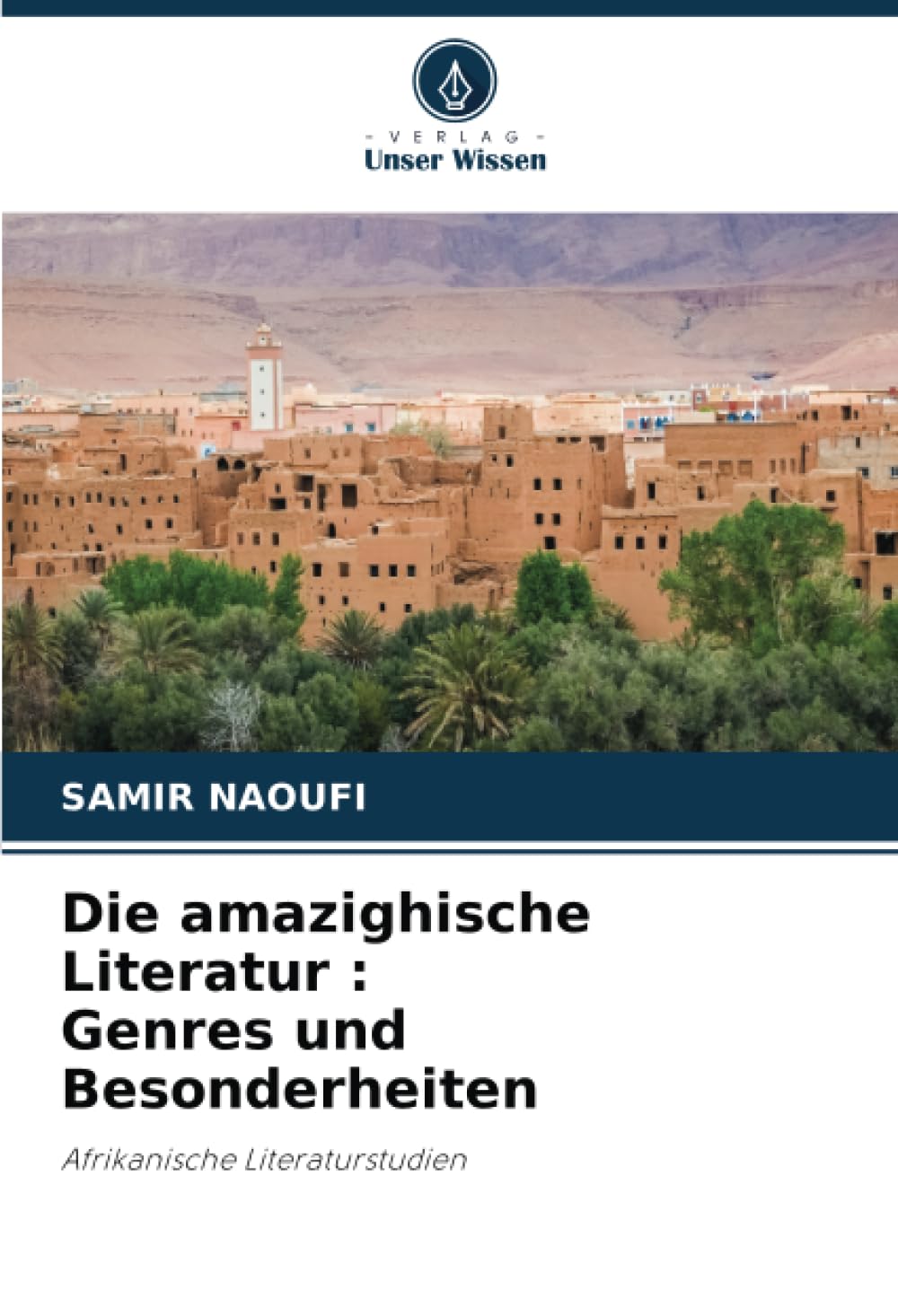 Die amazighische Literatur : Genres und Besonderheiten: Afrikanische Literaturstudien Books