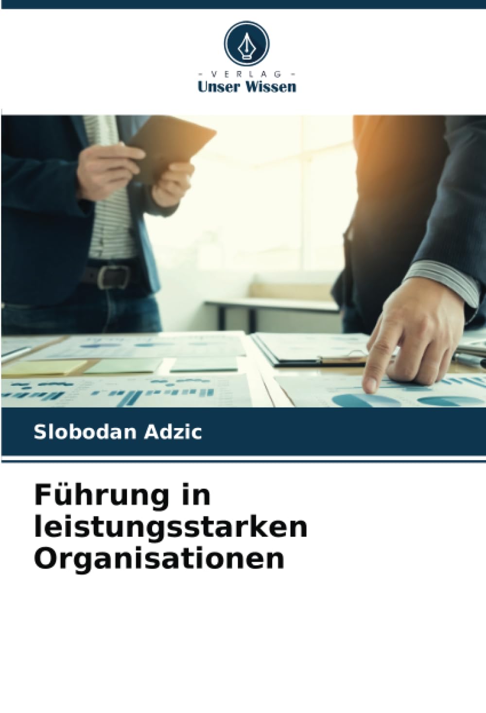 Führung in leistungsstarken Organisationen: DE Law