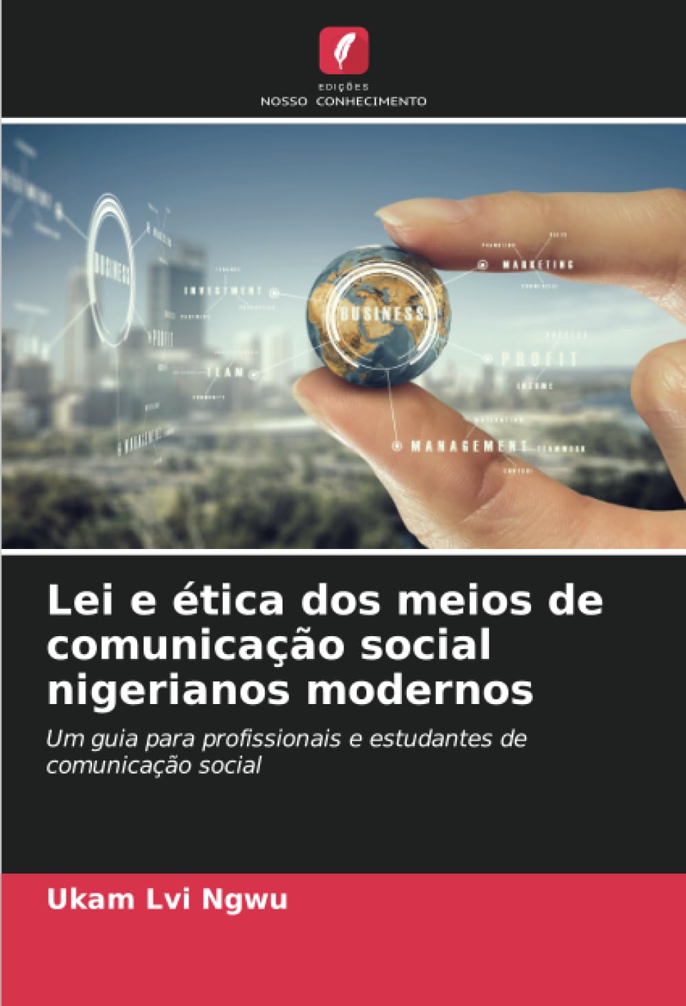 Lei e ética dos meios de comunicação social nigerianos modernos Law