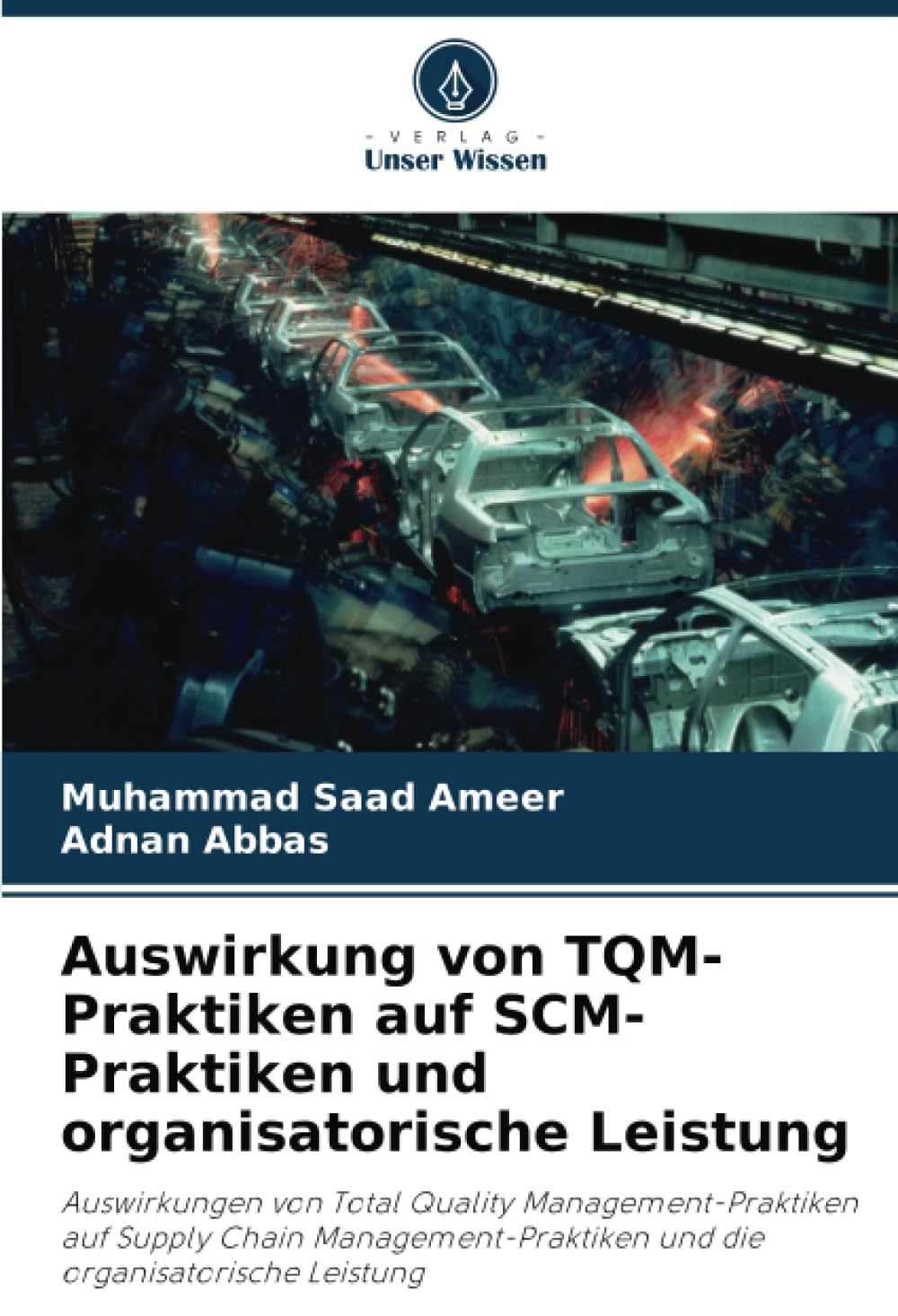Auswirkung von TQM-Praktiken auf SCM-Praktiken und organisatorische Leistung Law