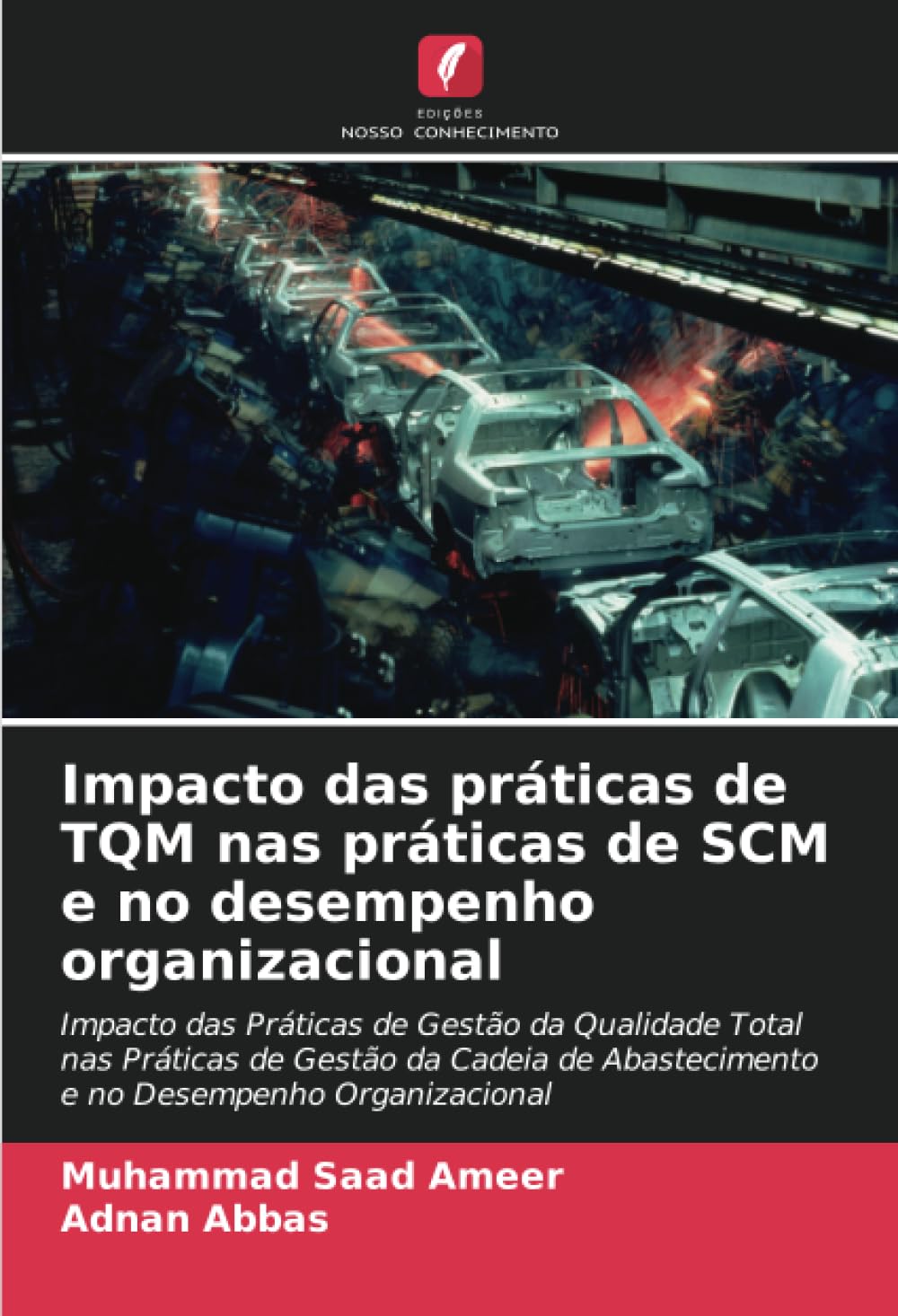 Impacto das práticas de TQM nas práticas de SCM e no desempenho organizacional Law