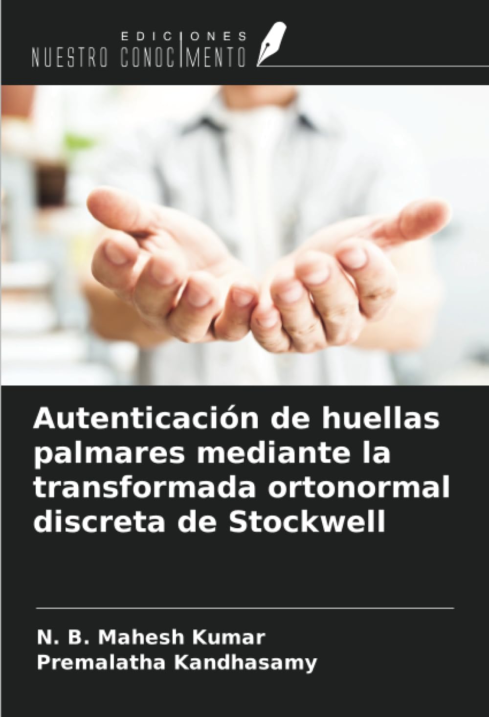 Autenticación de huellas palmares mediante la transformada ortonormal discreta de Stockwell Computer Science